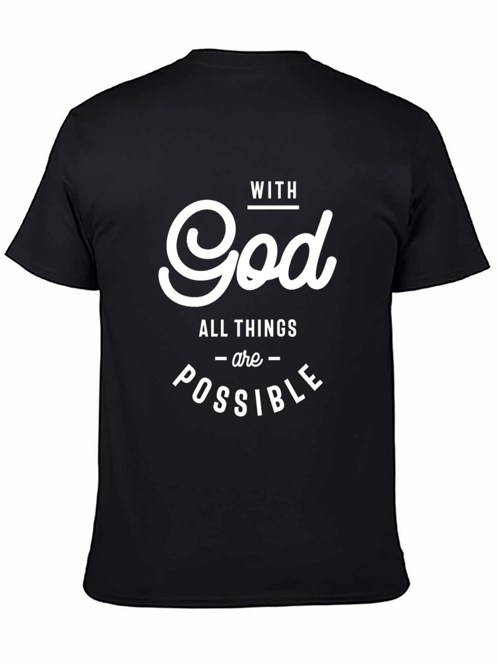 With God All Things Possible Black Tee