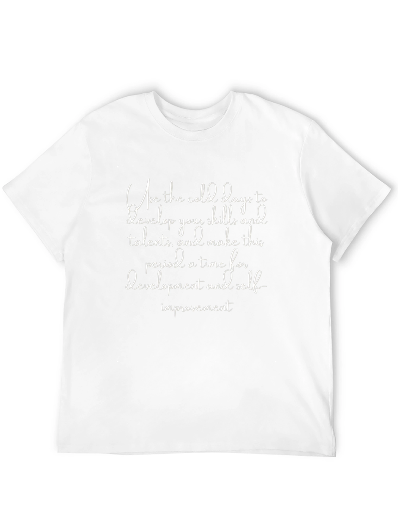 Inspirational Cold Days T-Shirt