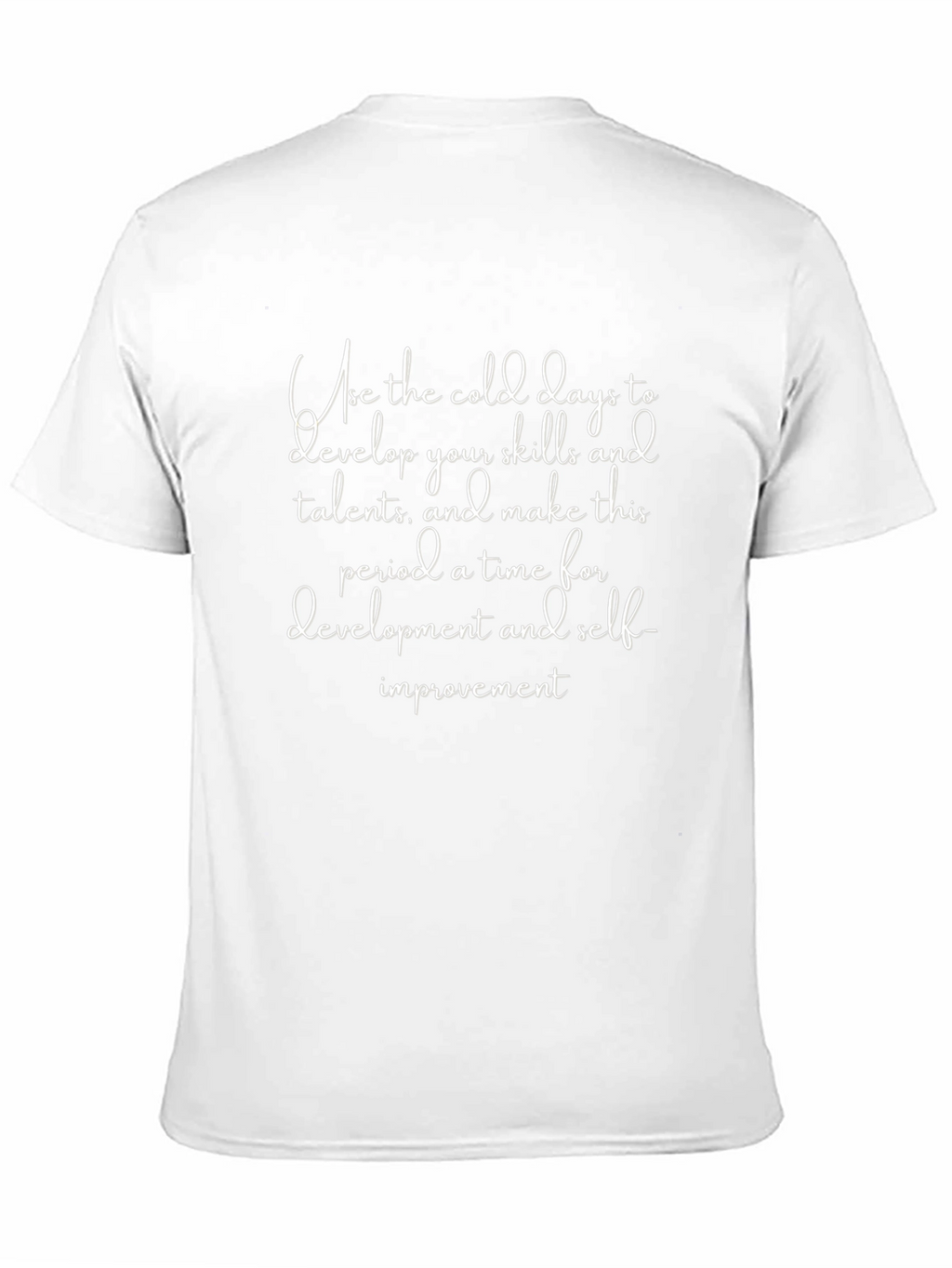 Inspirational Cold Days T-Shirt