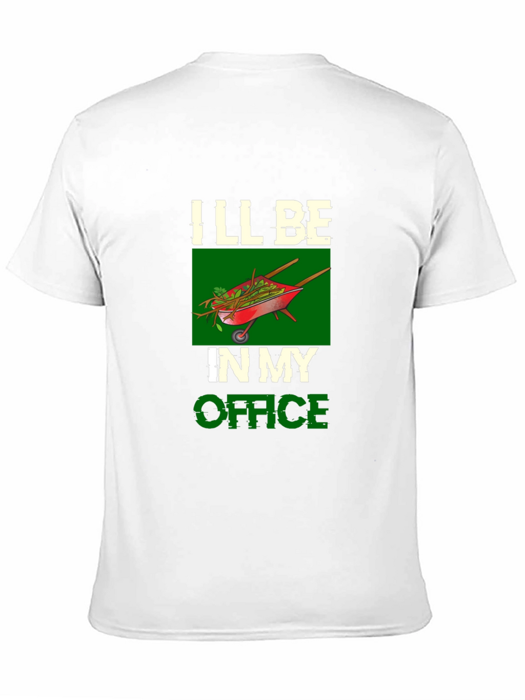 Gardeners Office T-Shirt - Wheelbarrow Graphic Tee
