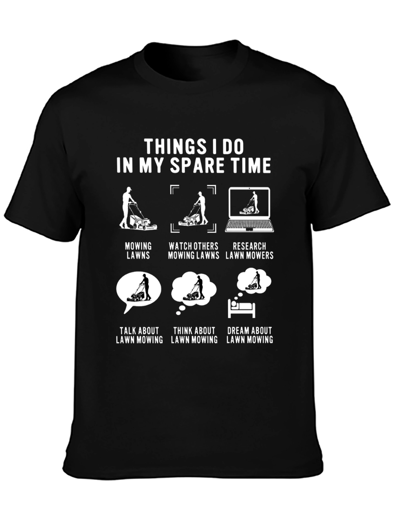 Lawn Mowing Spare Time T-Shirt