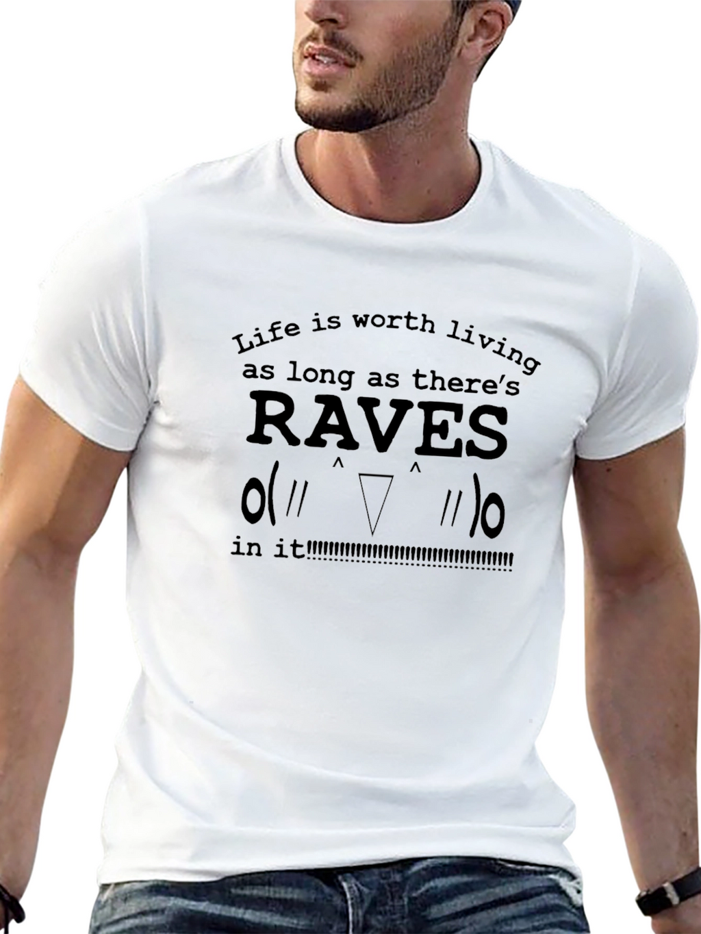 Raves Life T-Shirt - EDM Music Festival Apparel