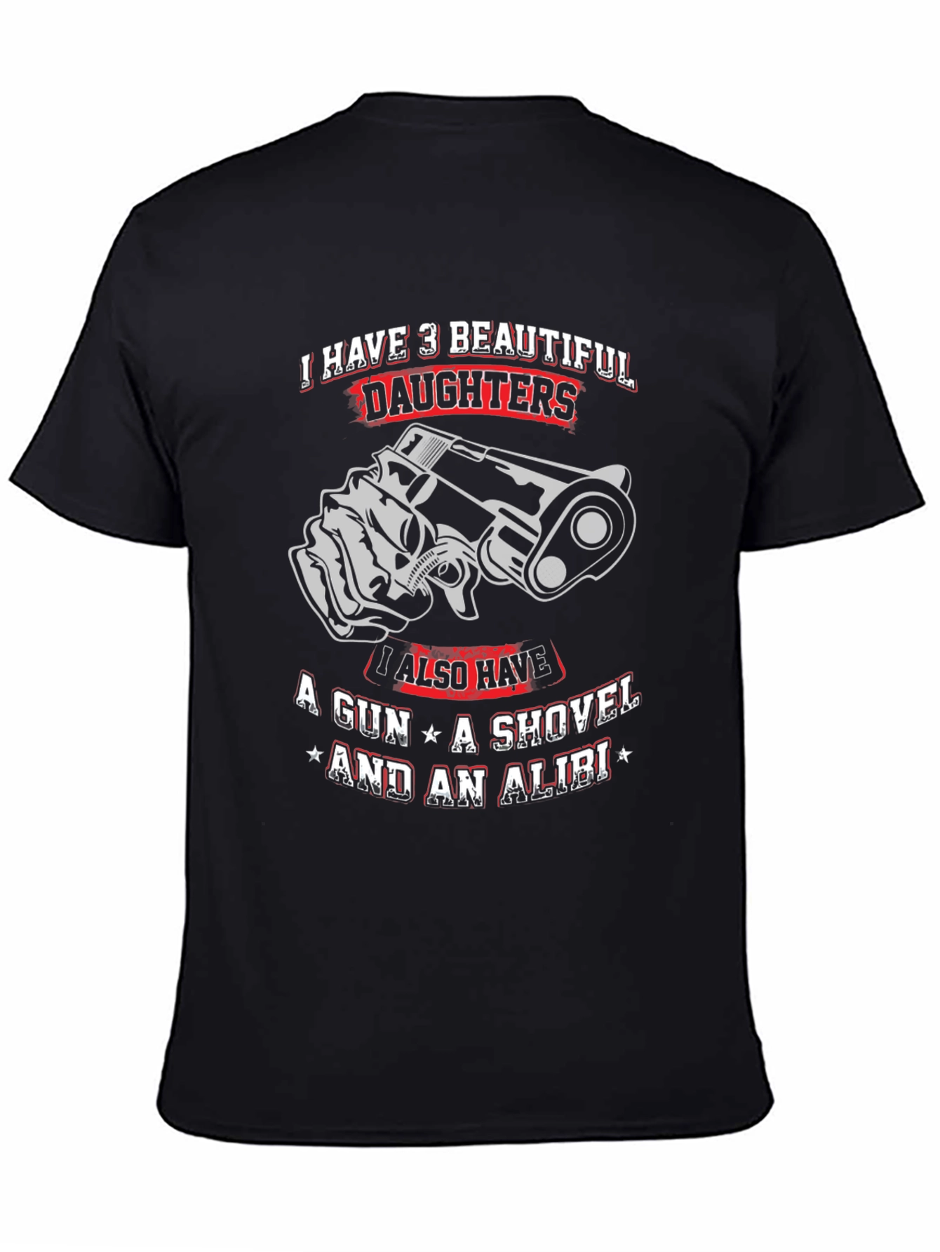3 Daughters Gun Shovel Alibi Graphic Tee
