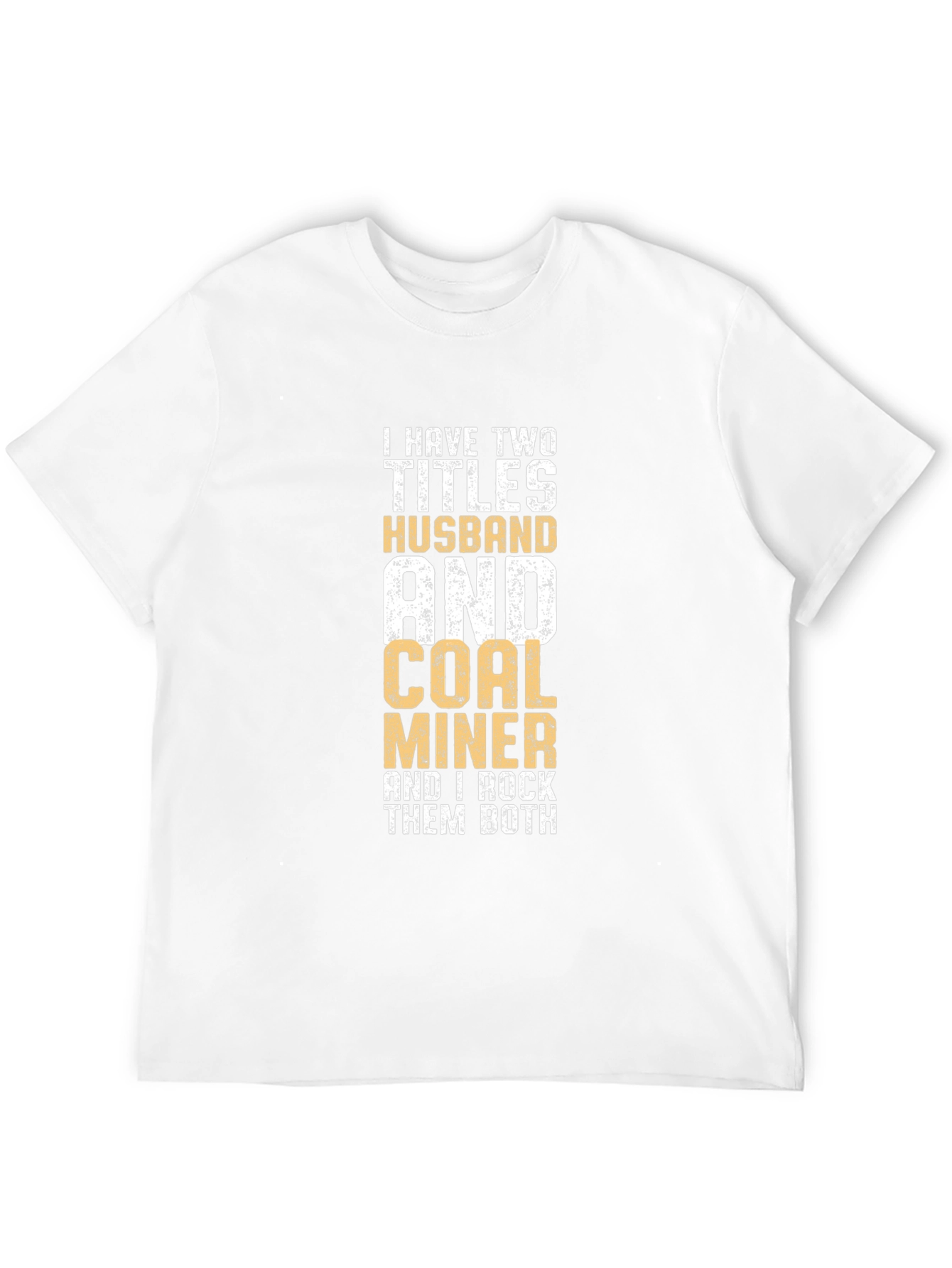 Husband & Coal Miner Graphic T-Shirt