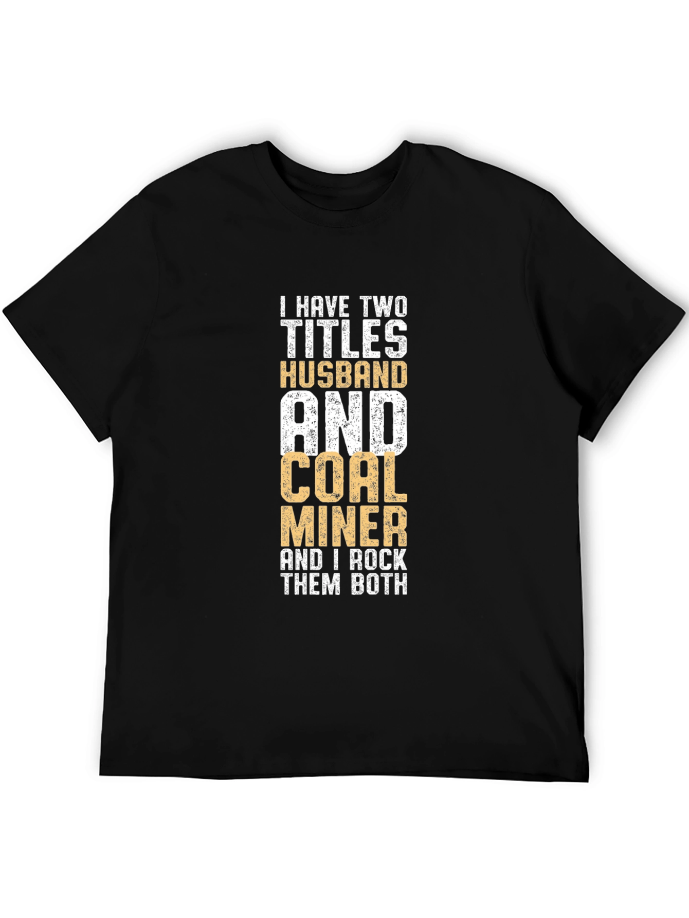 Husband & Coal Miner Graphic T-Shirt
