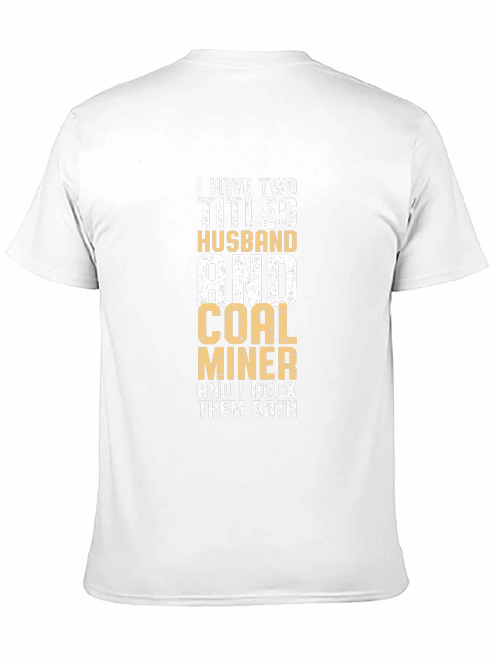 Husband & Coal Miner Graphic T-Shirt