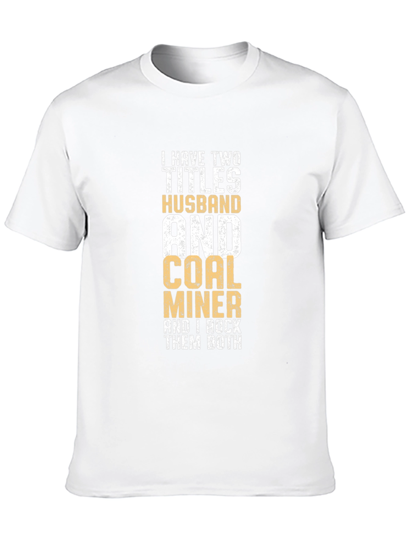 Husband & Coal Miner Graphic T-Shirt