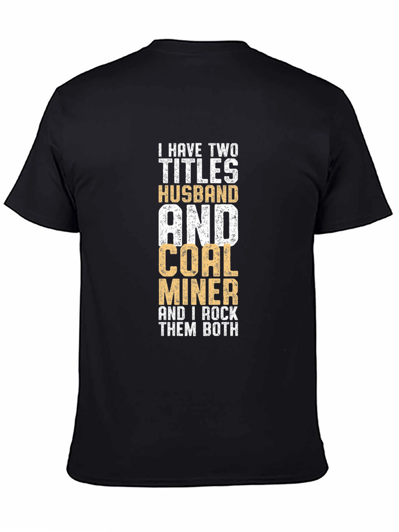 Husband & Coal Miner Graphic T-Shirt