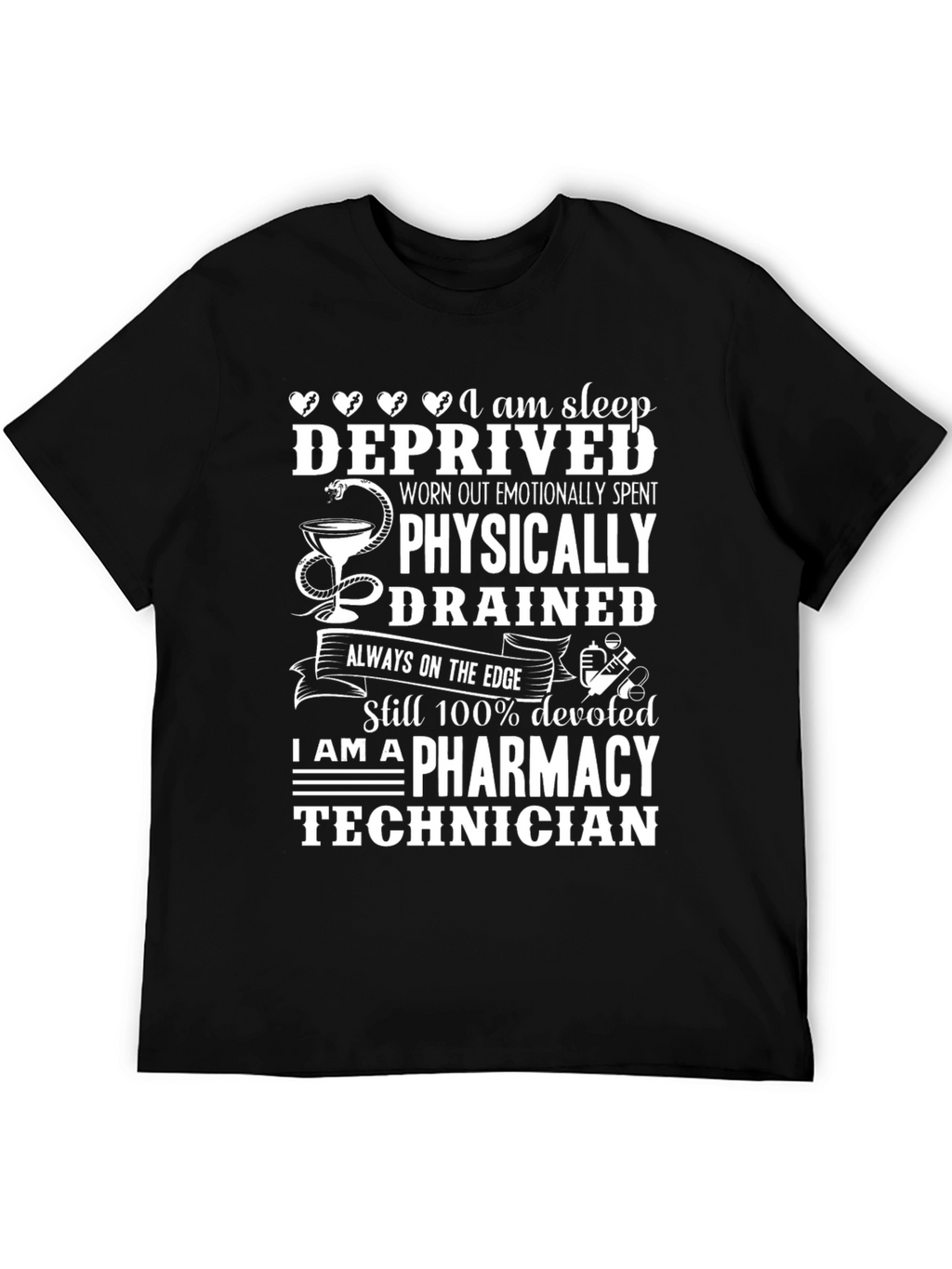 Pharmacy Technician Sleep Deprived T-Shirt