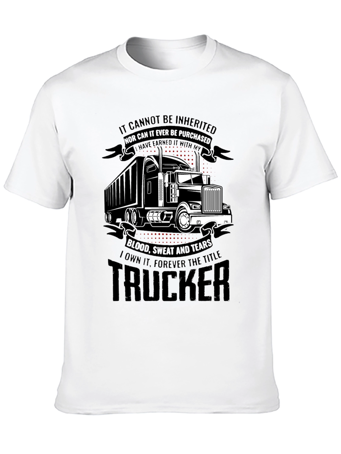 Trucker Earned Black T-Shirt