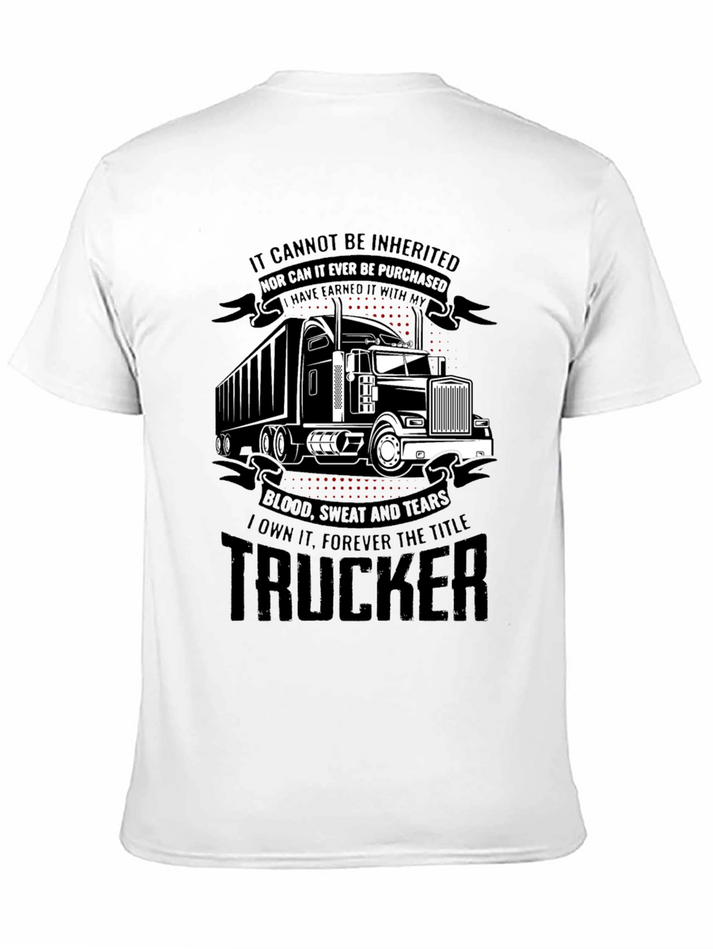 Trucker Earned Black T-Shirt