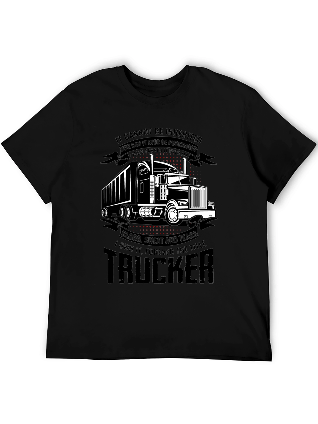 Trucker Earned Black T-Shirt