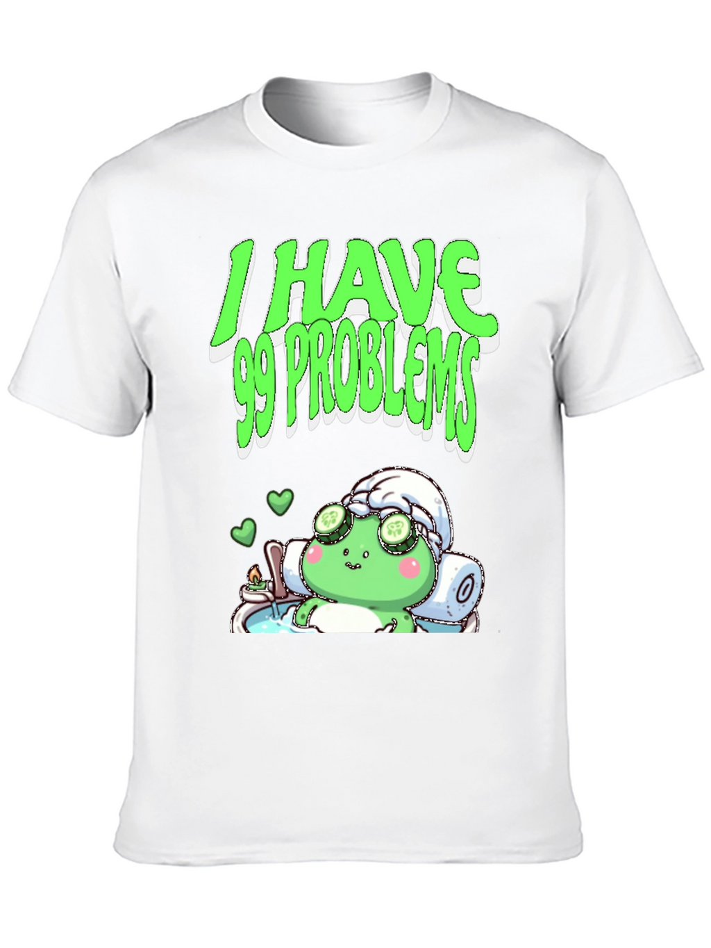 I Have 99 Problems T-Shirt