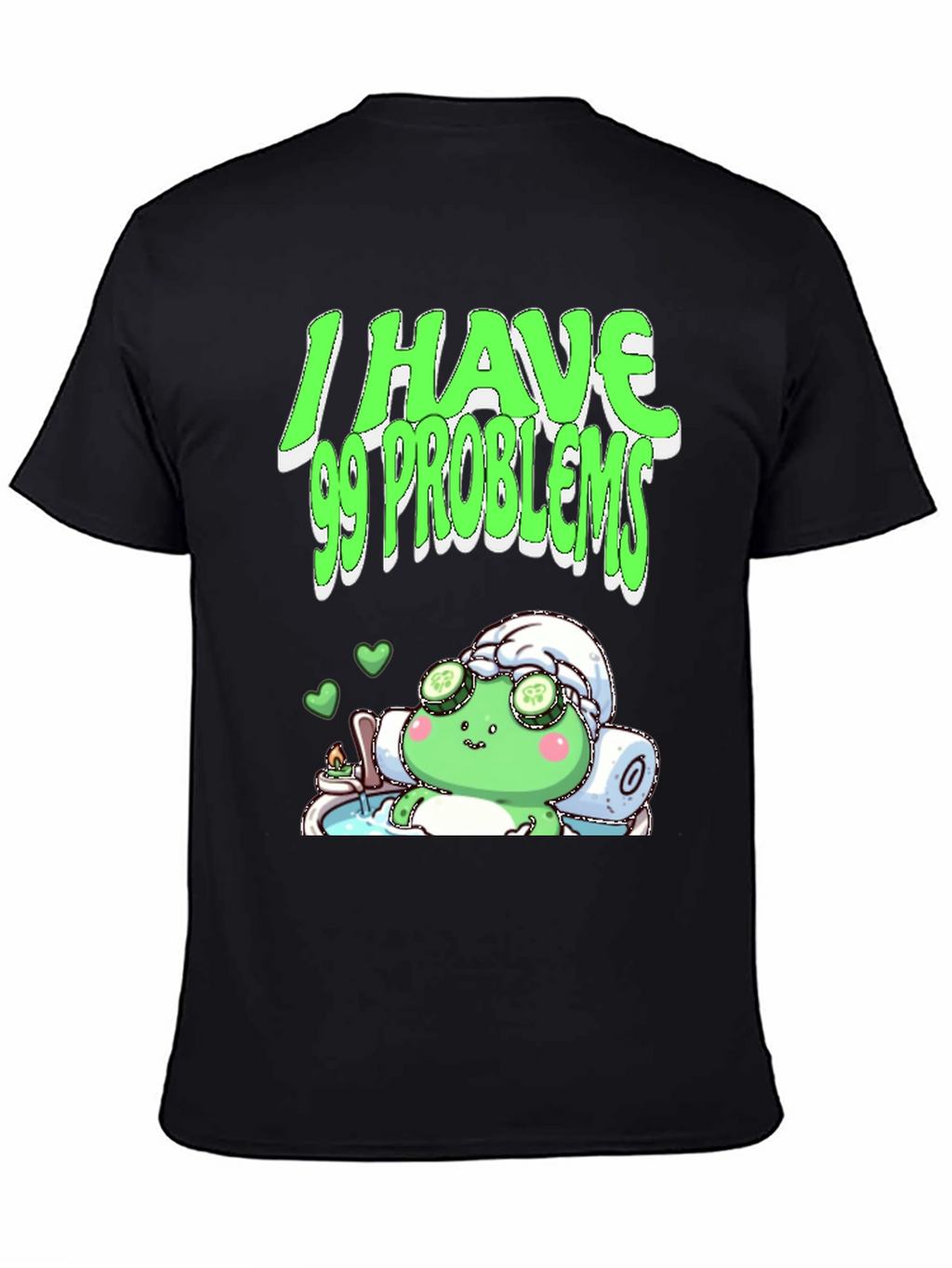 I Have 99 Problems T-Shirt