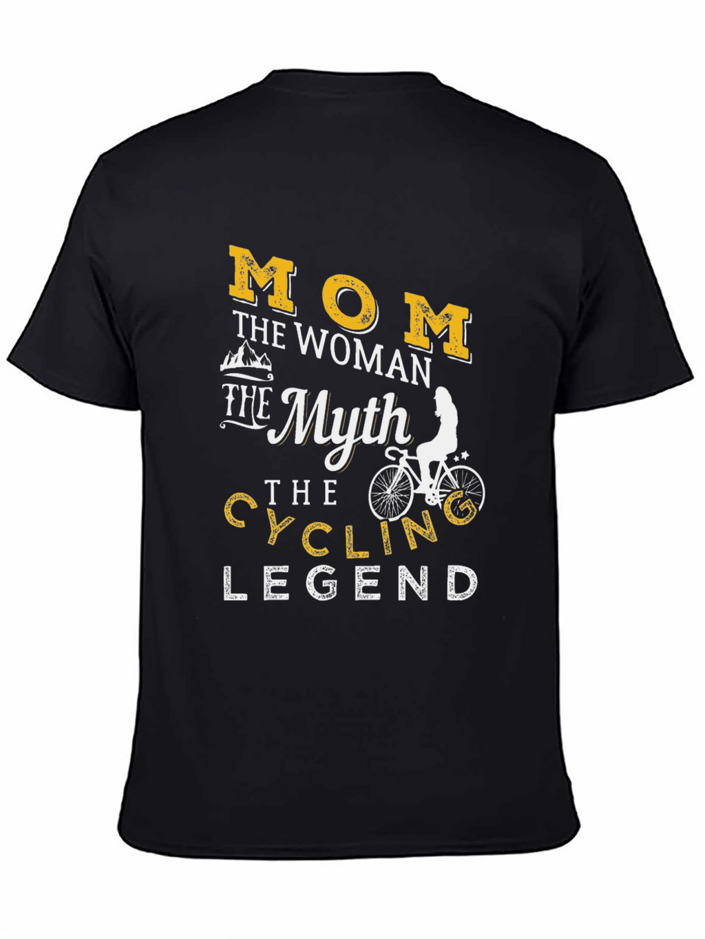 Mom Cycling Legend T-Shirt - Perfect Gift