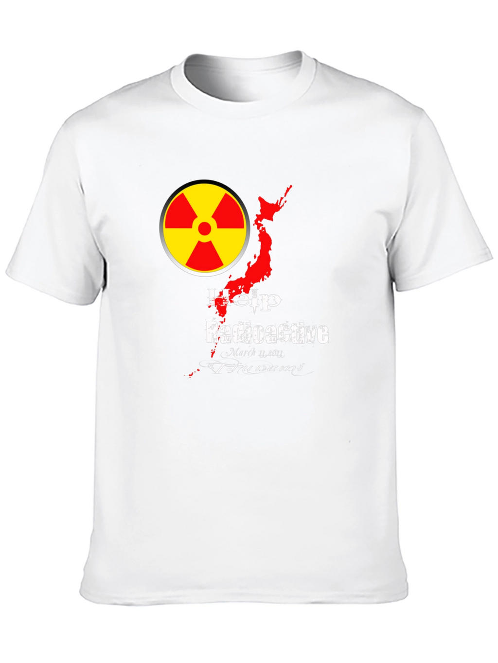 Radioactive Japan T-Shirt - Help Fukushima Tsunami Relief