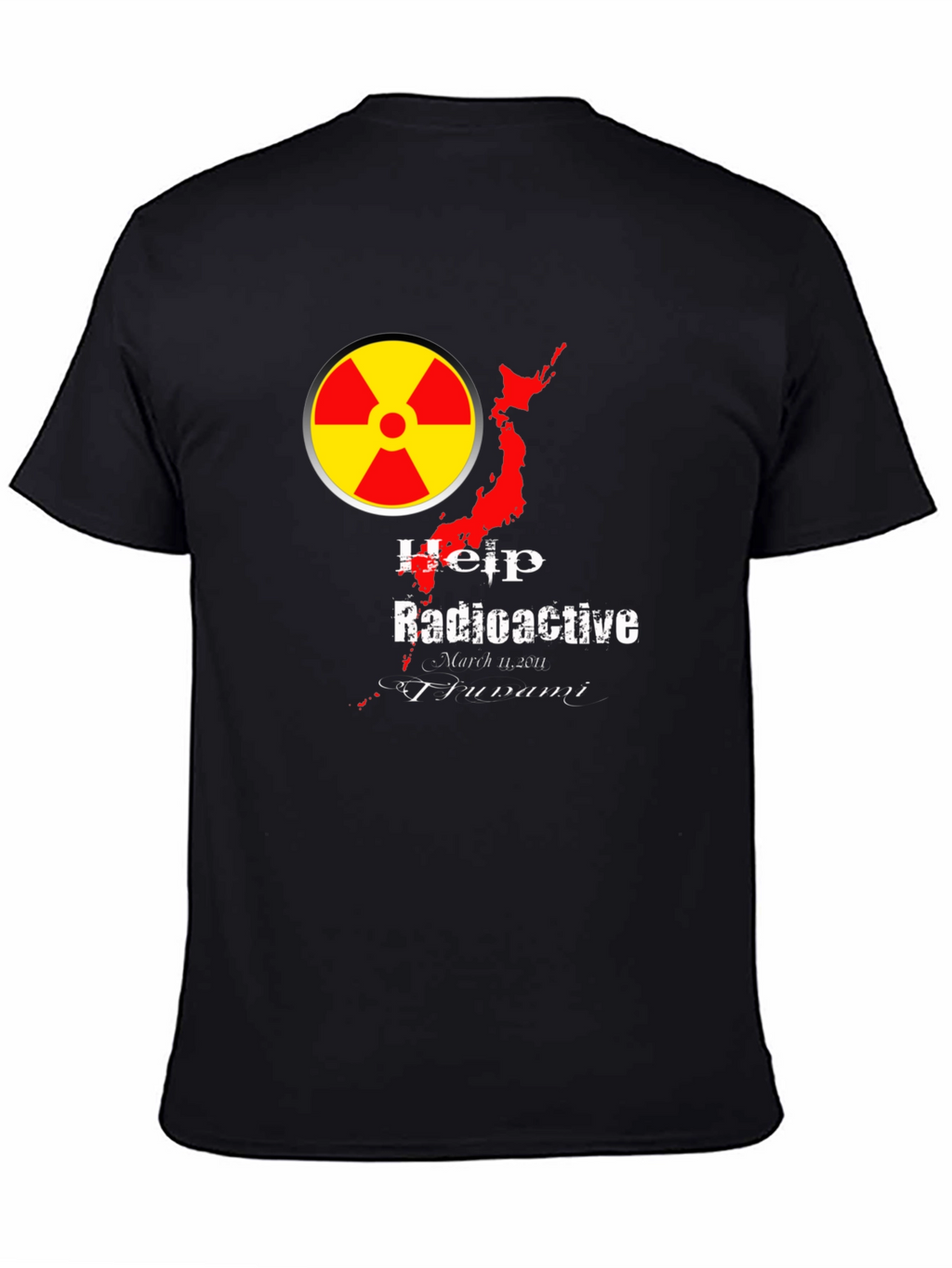 Radioactive Japan T-Shirt - Help Fukushima Tsunami Relief