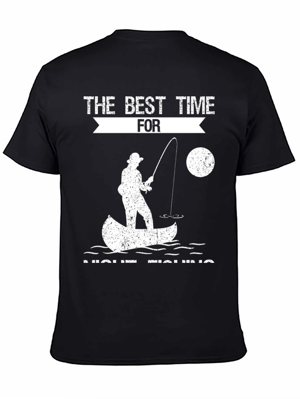 Night Fishing T-Shirt - Best Time to Fish Tee