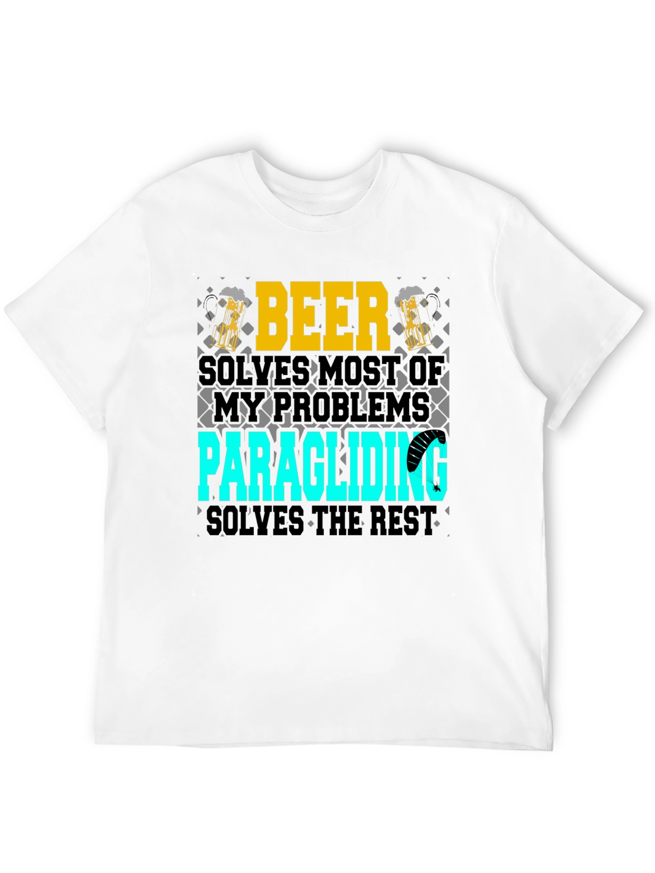 Beer & Paragliding T-Shirt - Solve Your Problems!