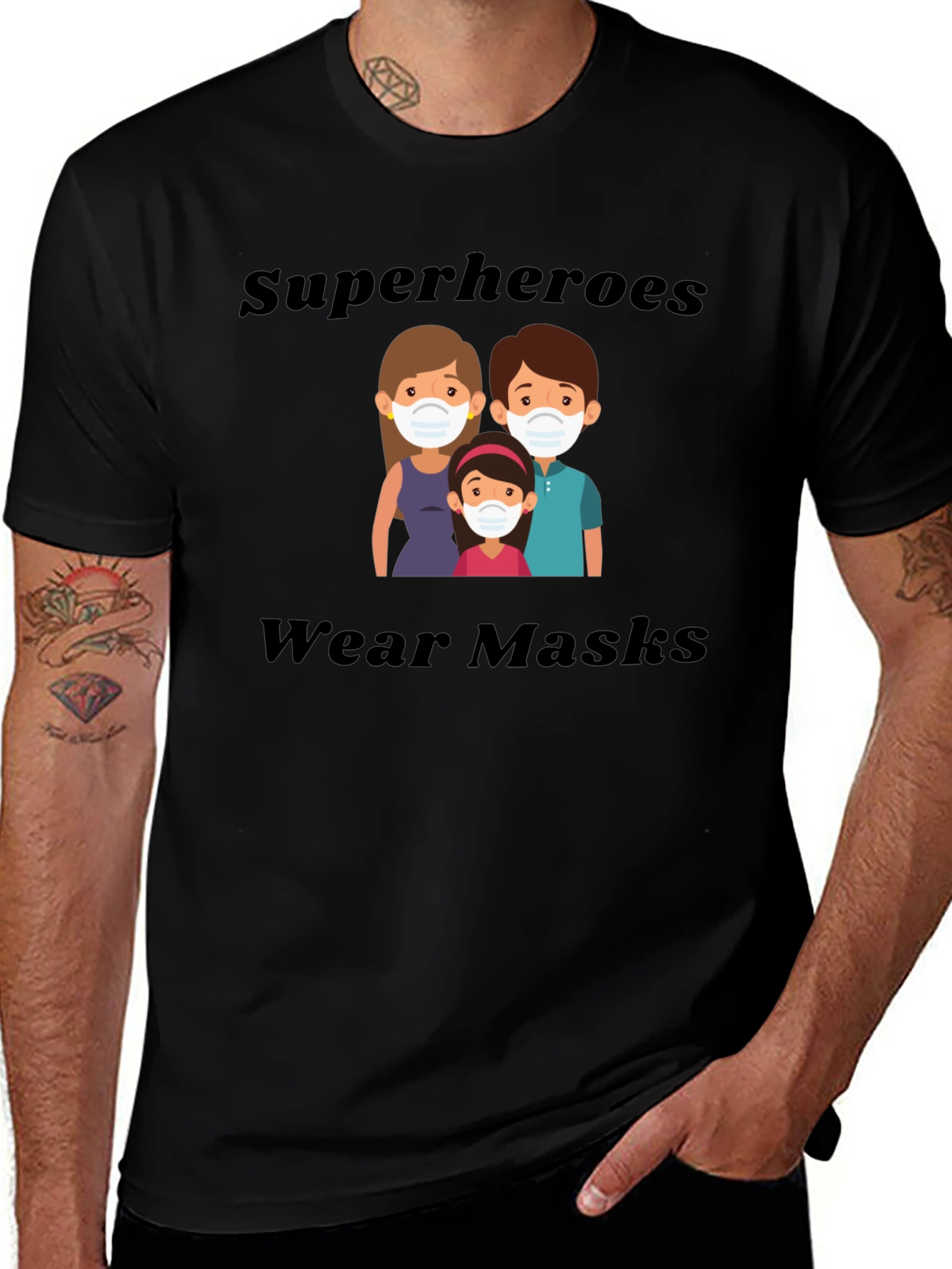 Superheroes Wear Masks T-Shirt