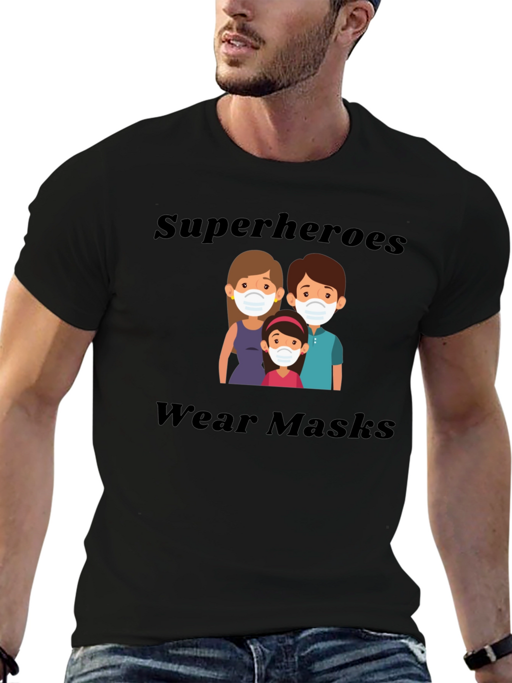 Superheroes Wear Masks T-Shirt