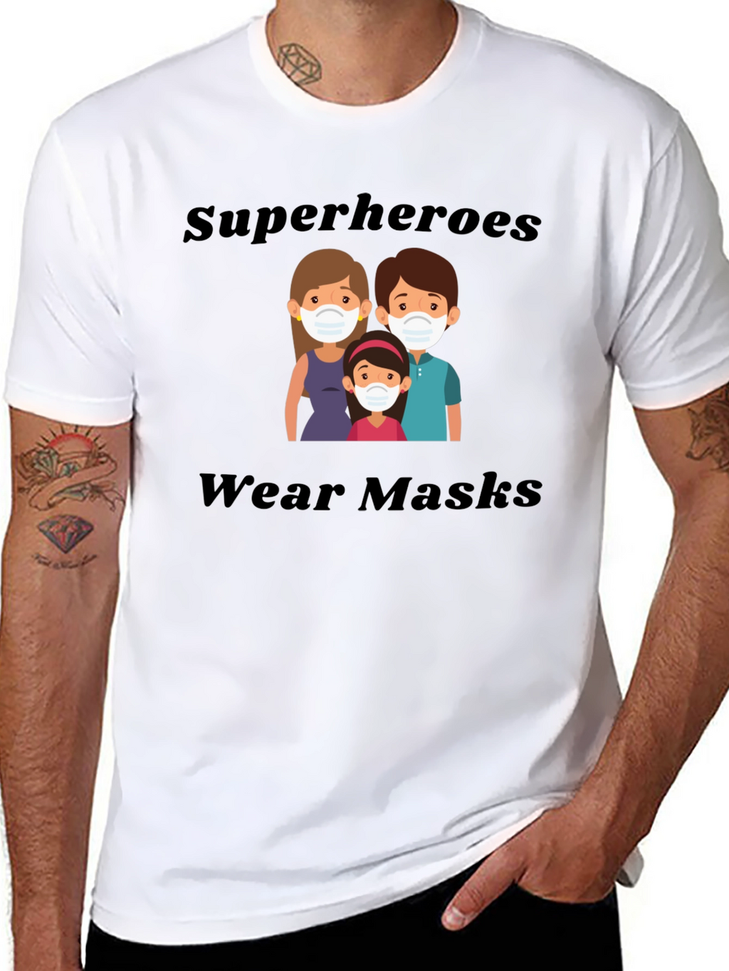 Superheroes Wear Masks T-Shirt