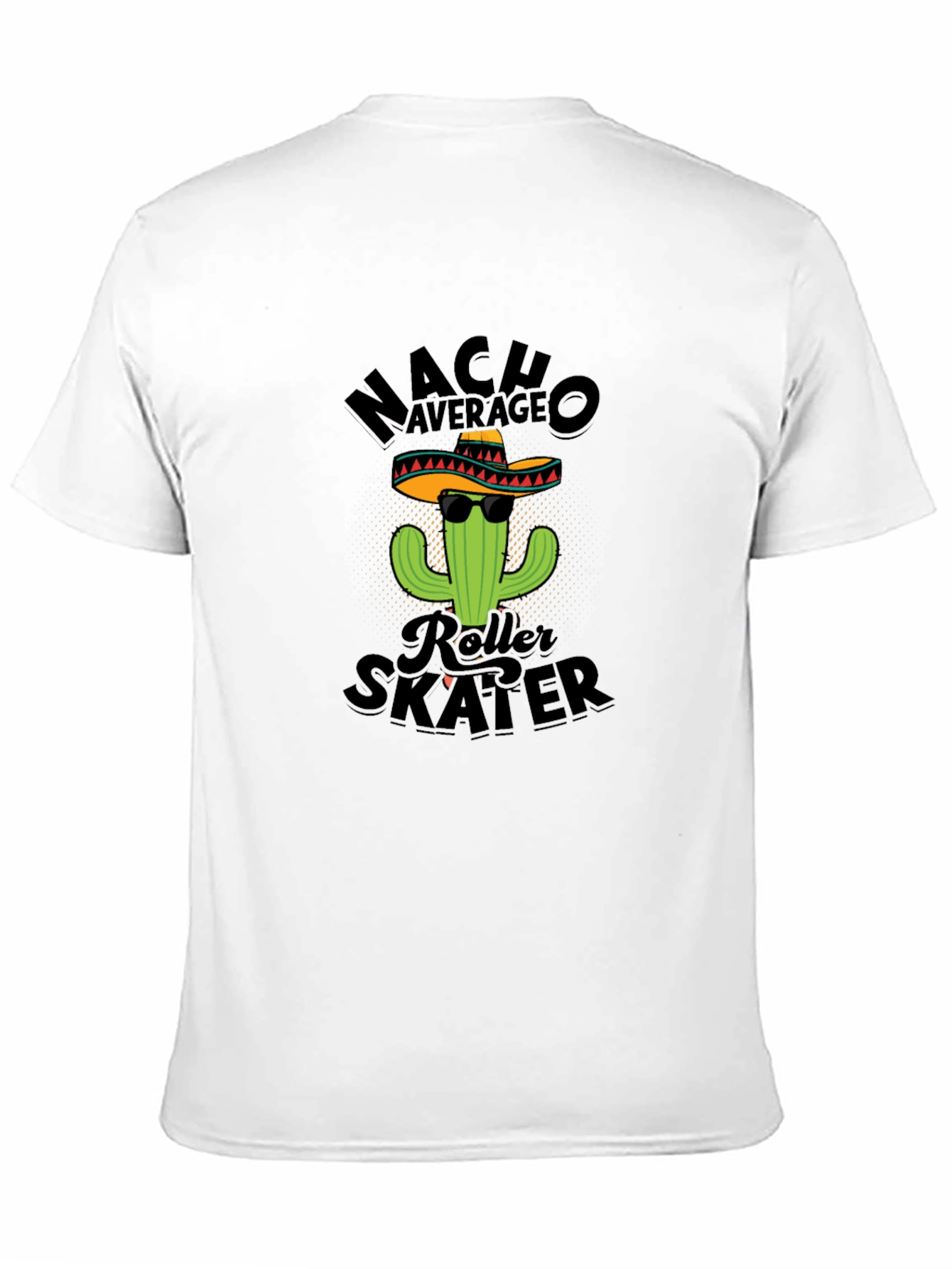 Nacho Average Roller Skater Funny T-Shirt