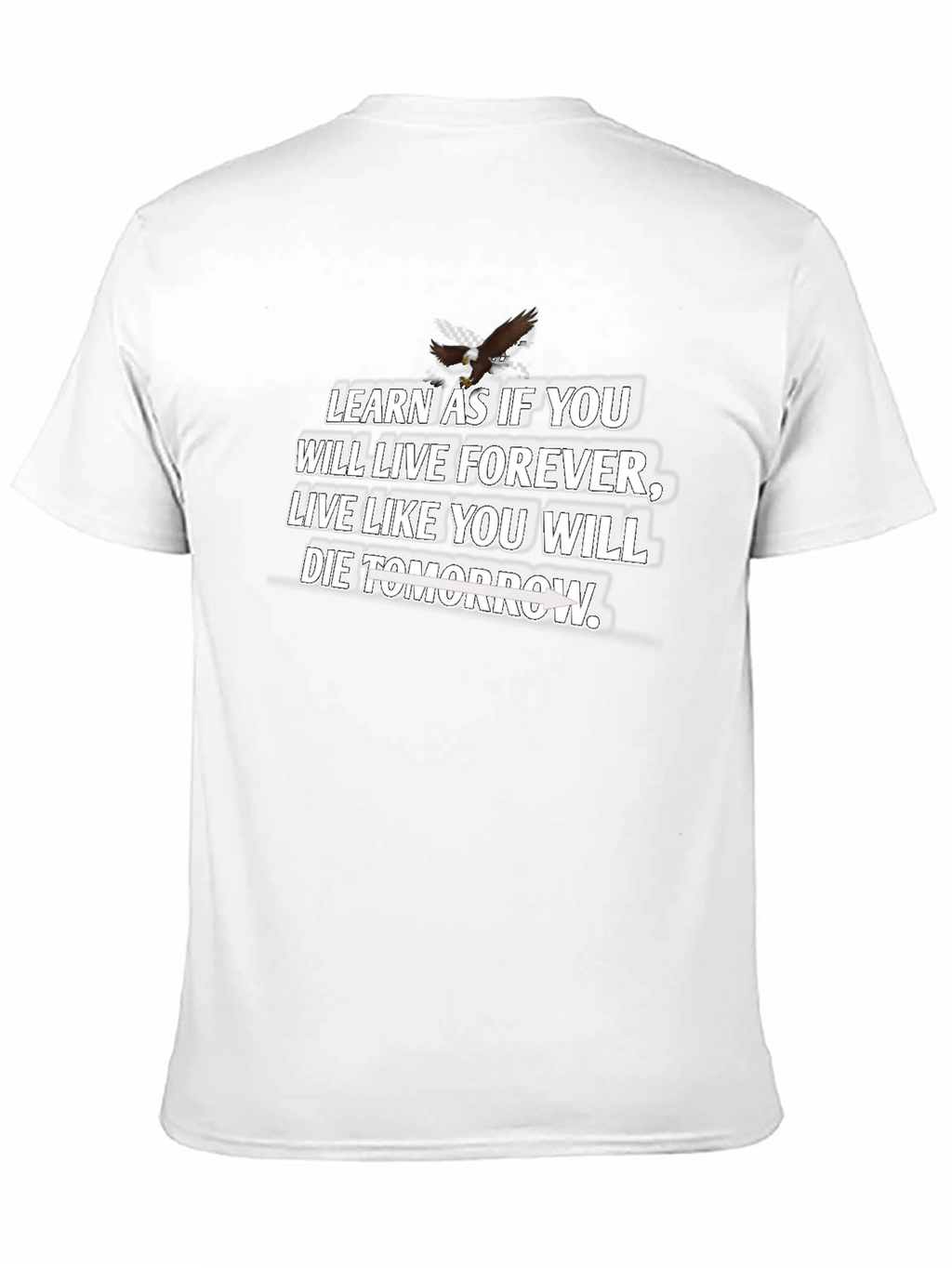 Inspirational Quote T-Shirt - Live & Learn