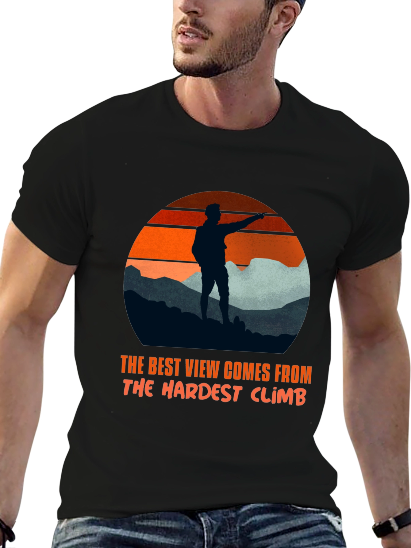 Motivational Hiker T-Shirt: Best View Hardest Climb
