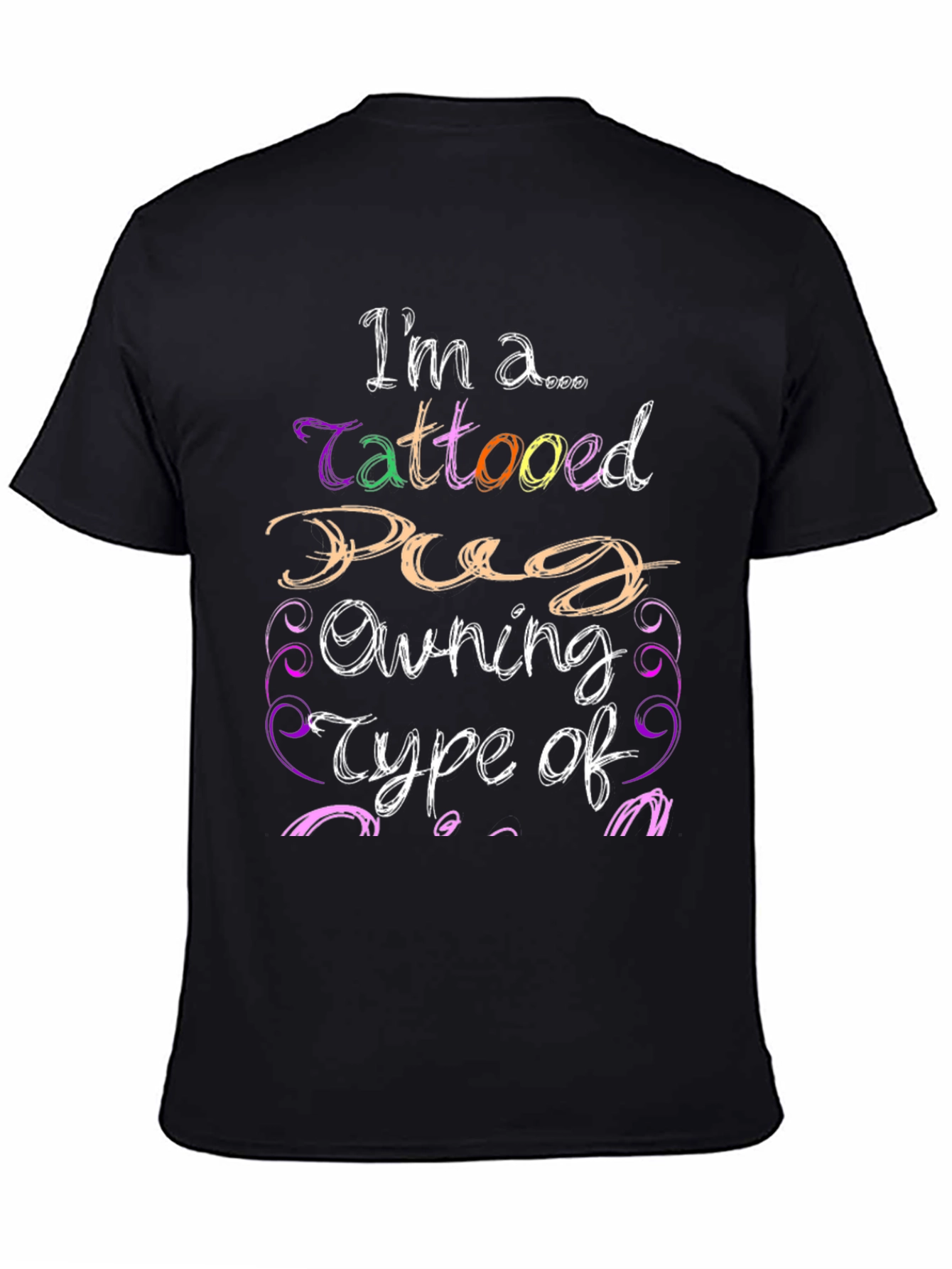 Tattooed Pug Owner Black Graphic T-Shirt