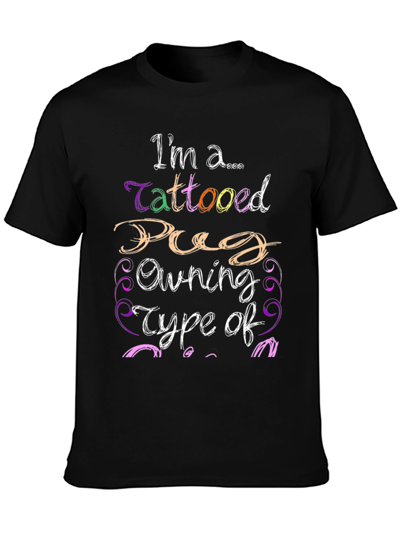 Tattooed Pug Owner Black Graphic T-Shirt