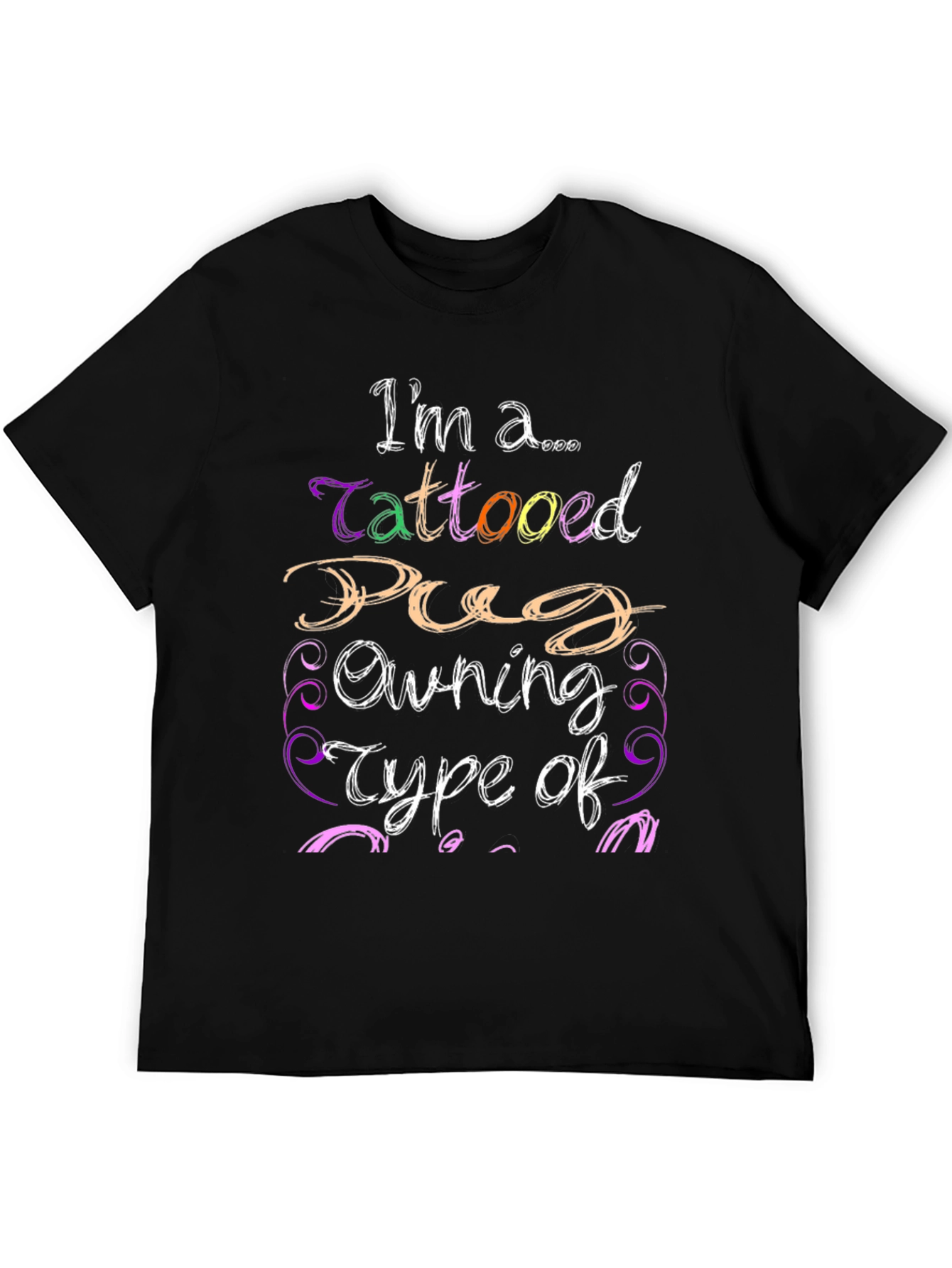 Tattooed Pug Owner Black Graphic T-Shirt