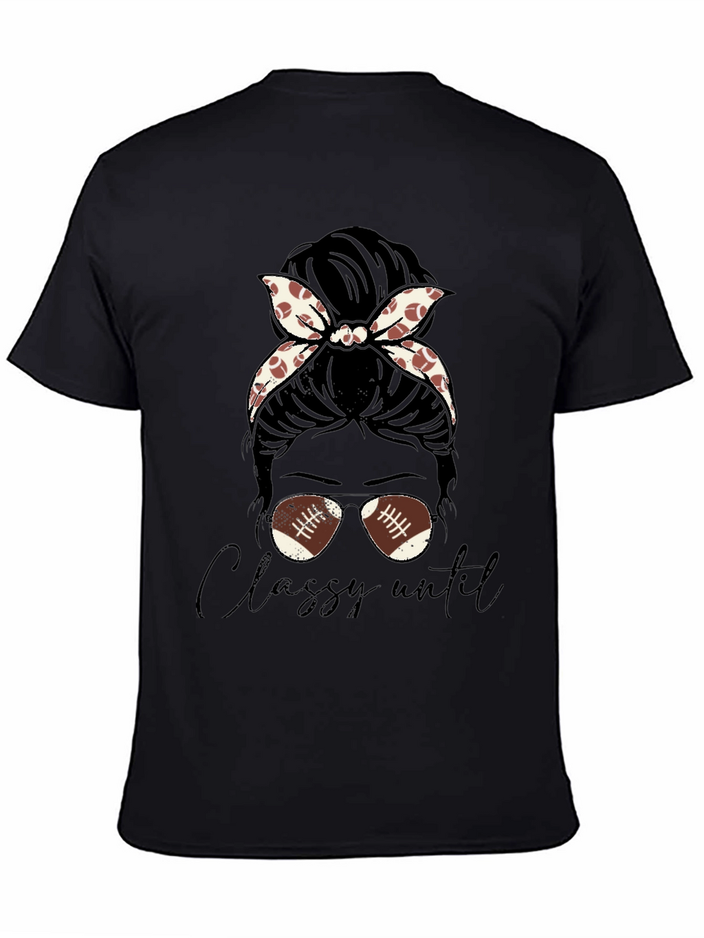 Classy Football Mom Messy Bun T-Shirt