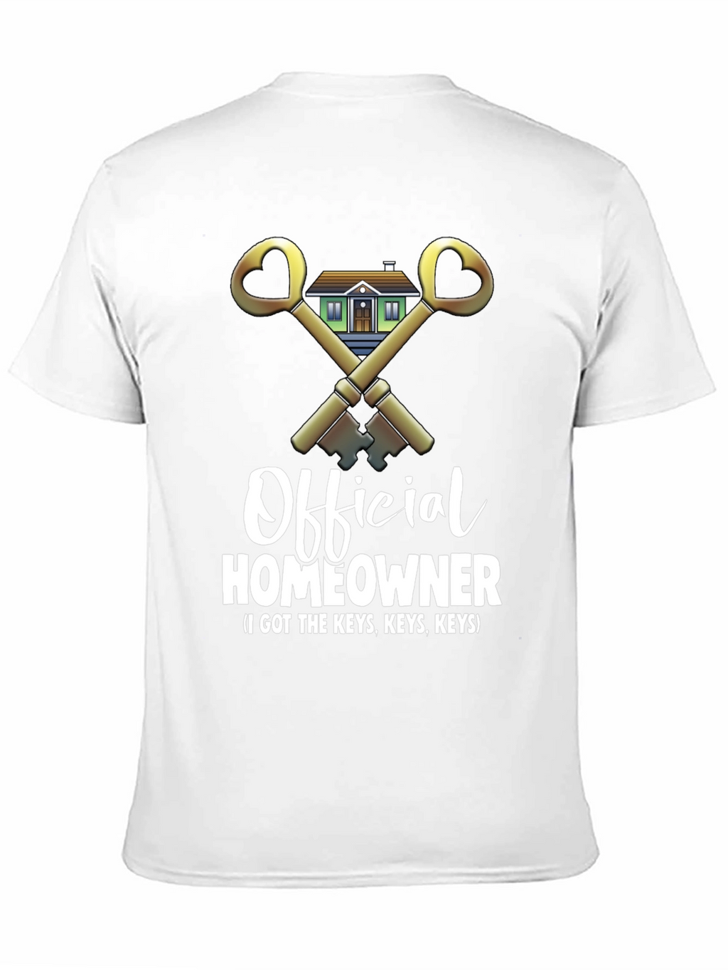 Official Homeowner T-Shirt - New Homeowner Gift
