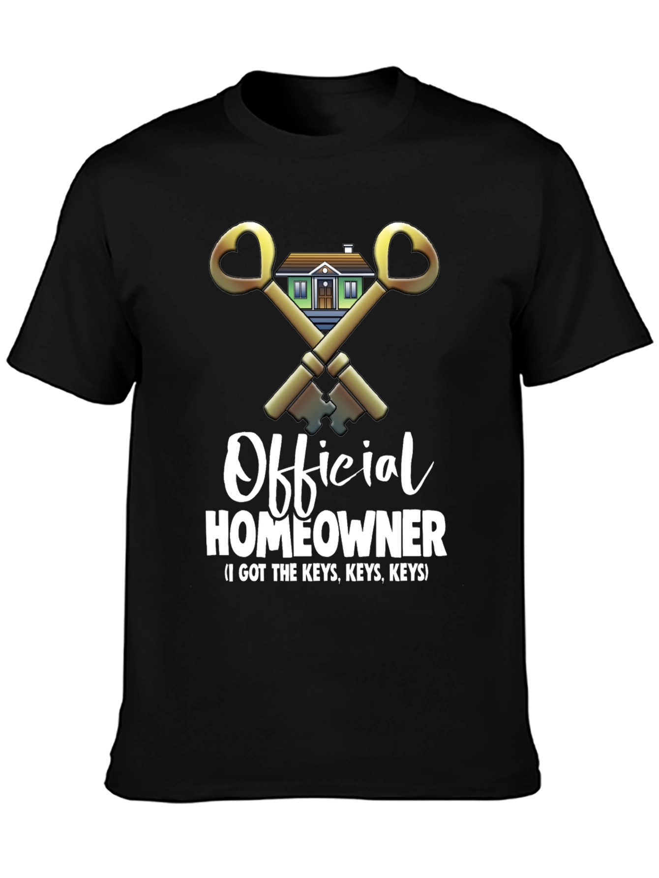 Official Homeowner T-Shirt - New Homeowner Gift