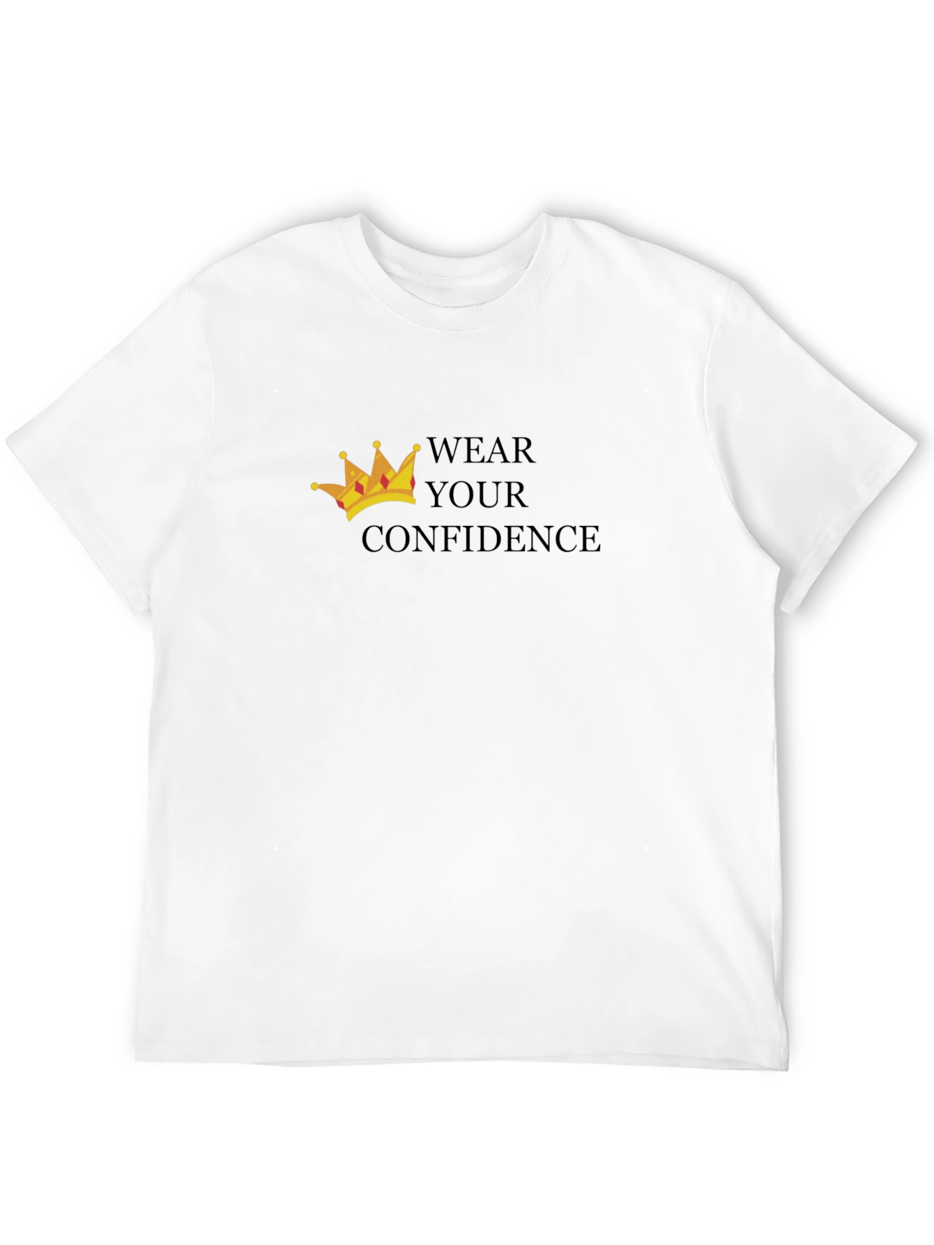 Wear Your Confidence T-Shirt