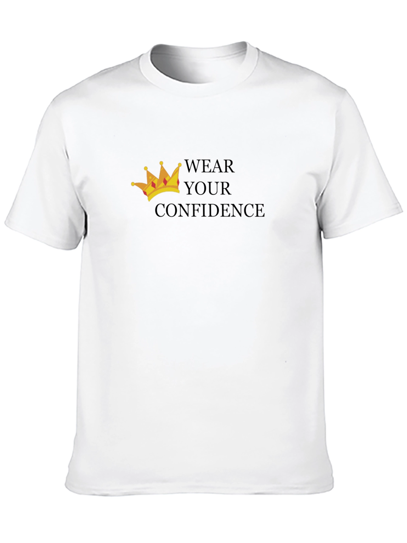 Wear Your Confidence T-Shirt