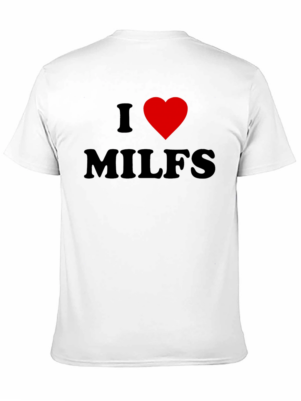 I Heart MILFS Graphic Tee - Bold Black T-Shirt