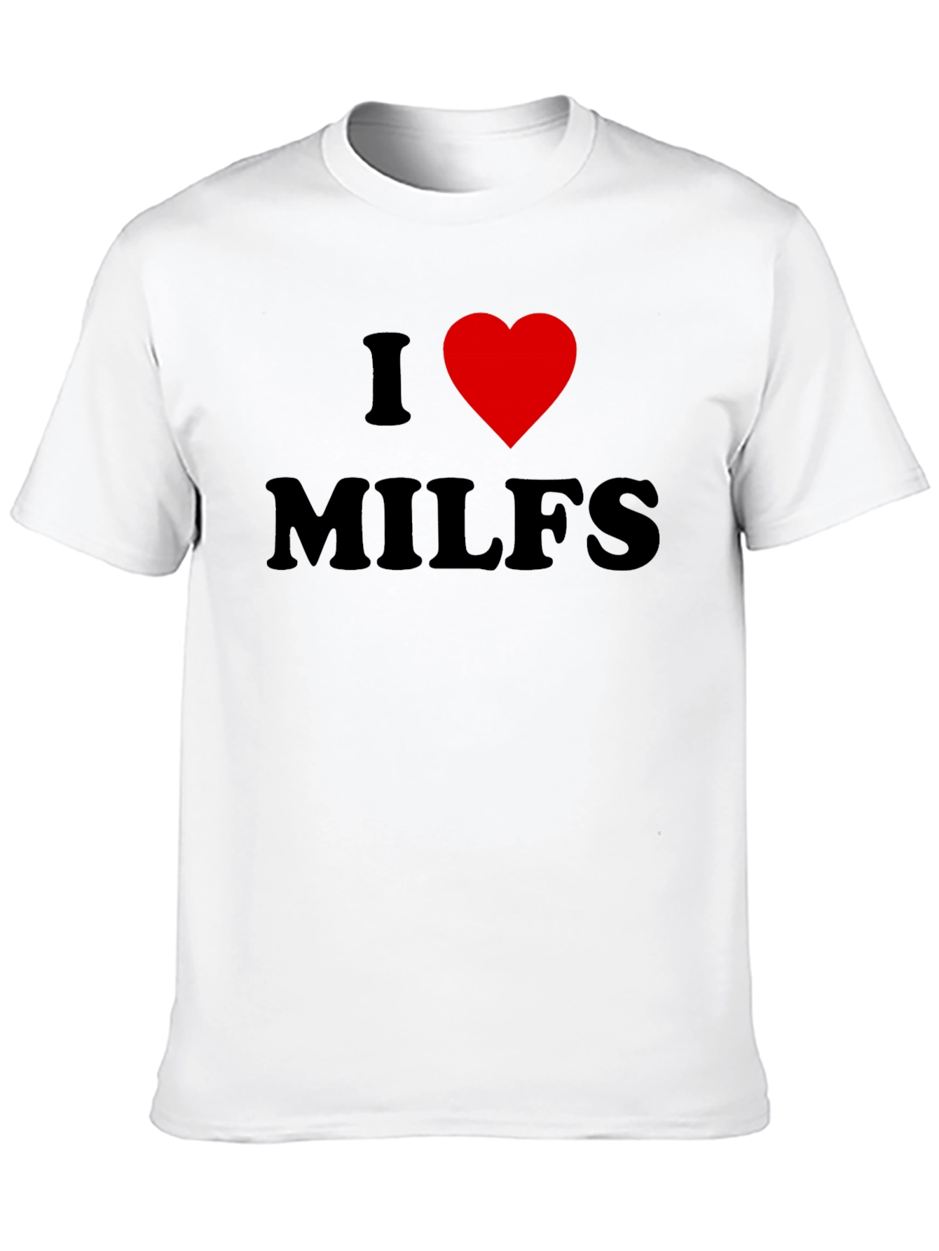 I Heart MILFS Graphic Tee - Bold Black T-Shirt