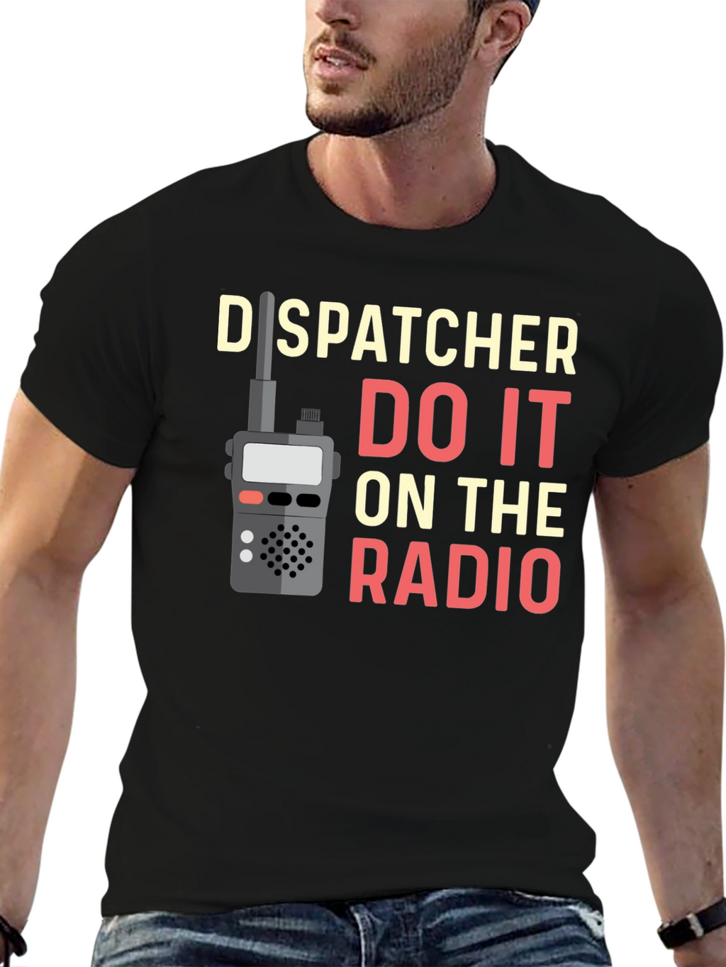 Dispatcher Do It On The Radio T-Shirt