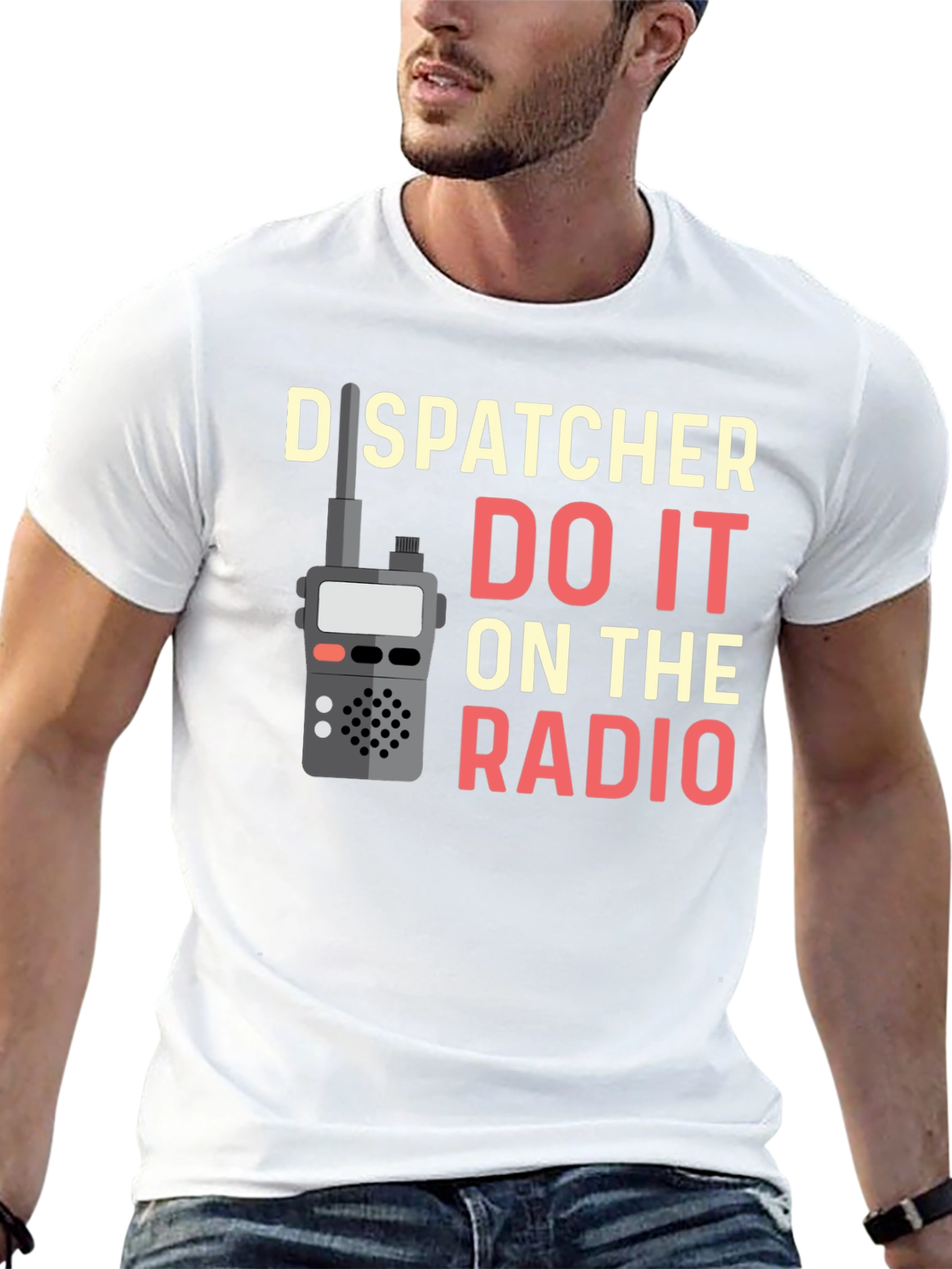Dispatcher Do It On The Radio T-Shirt