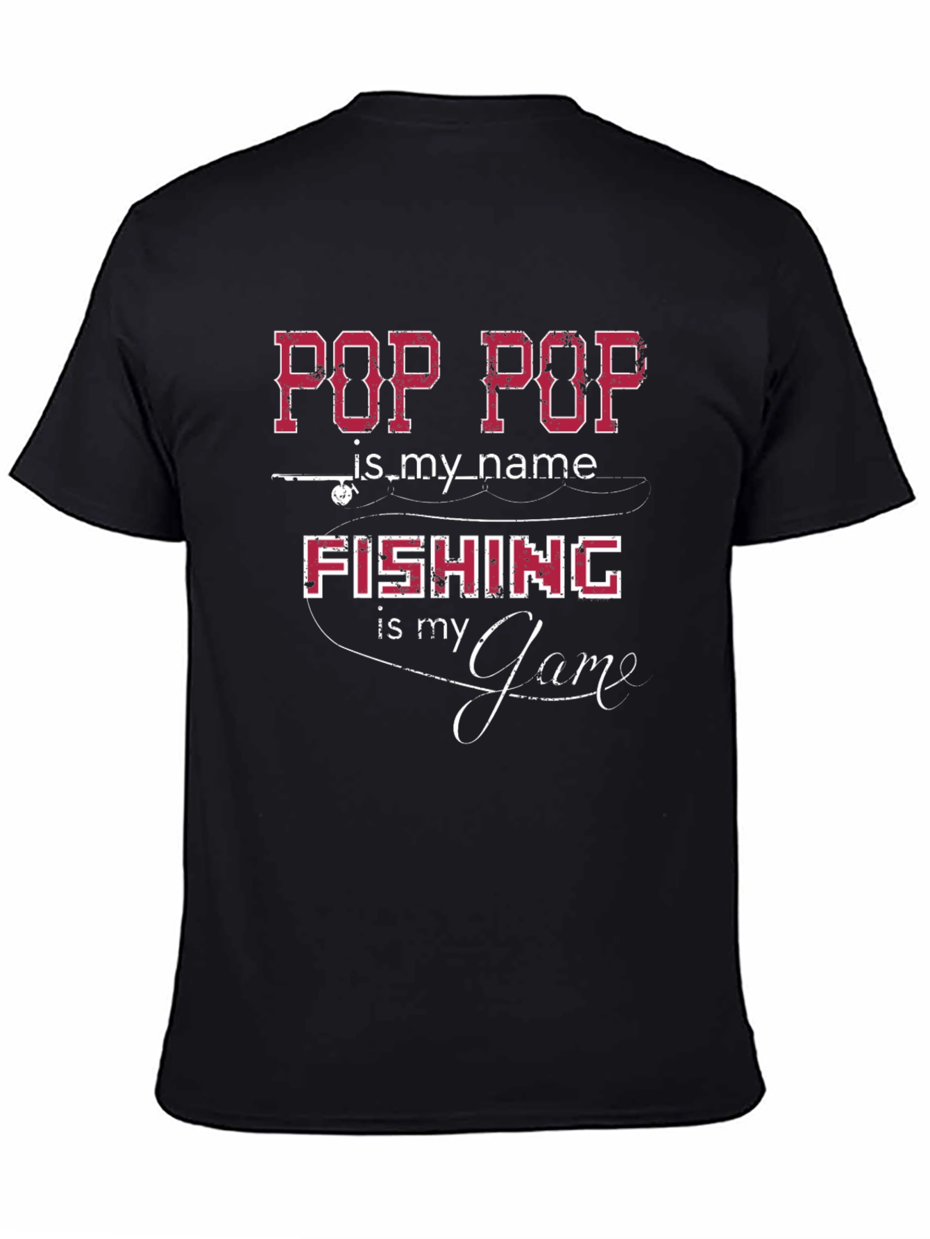 Pop Pop Fishing T-Shirt - Fishermans Gift