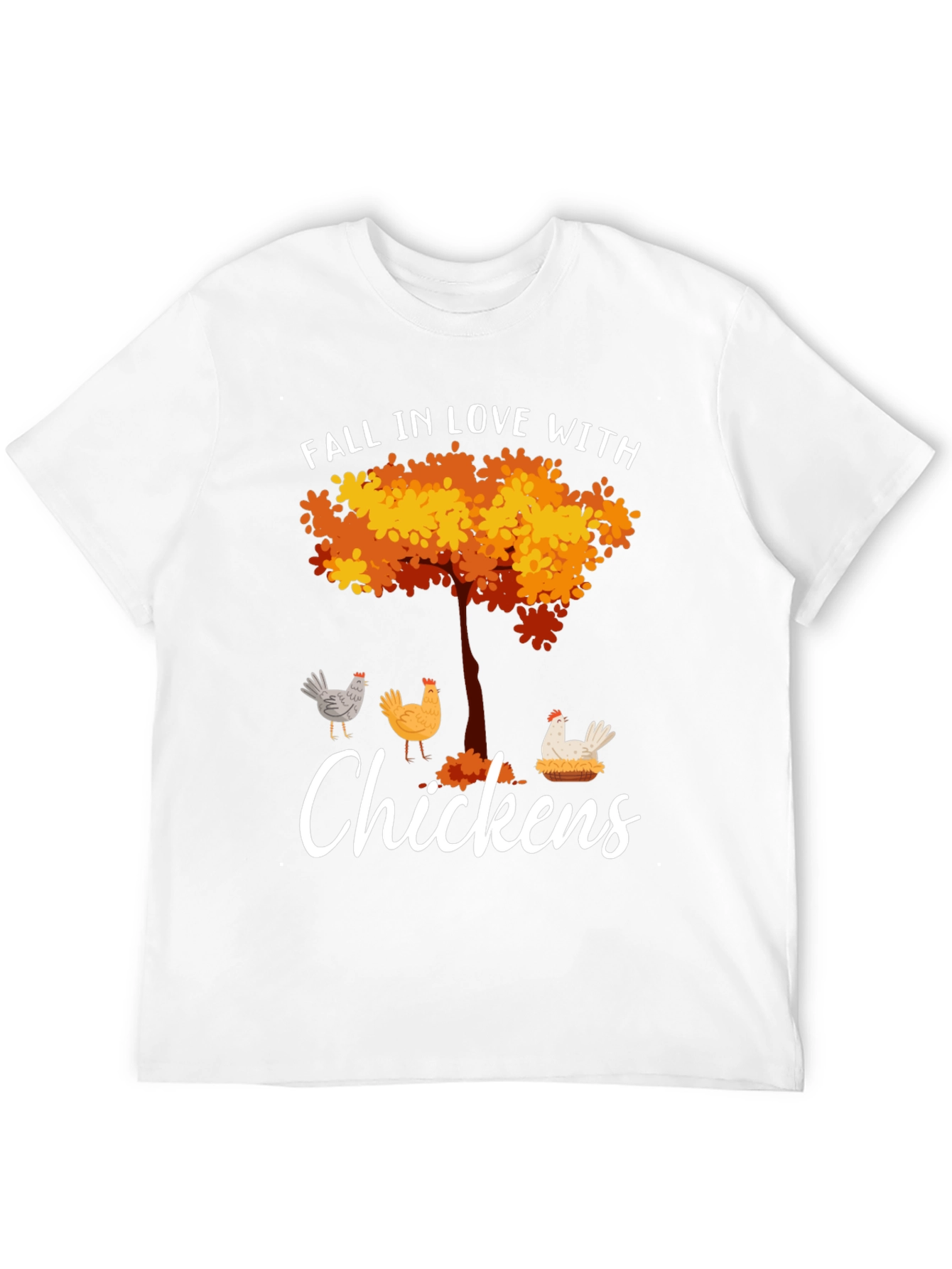 Fall in Love with Chickens T-Shirt