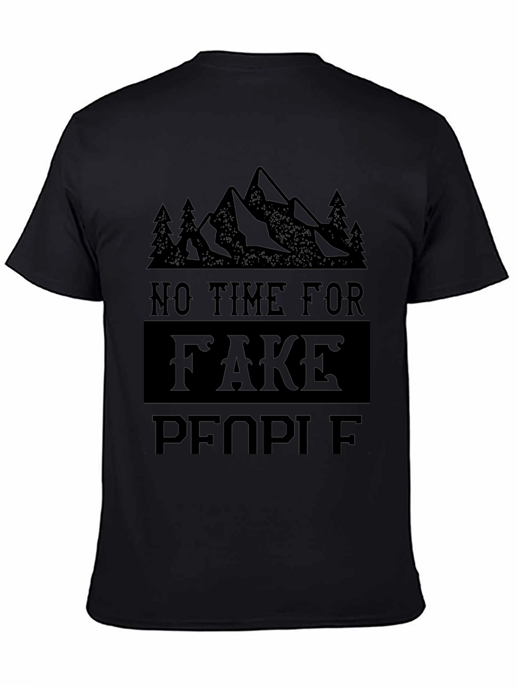 No Time For Fake People Mountain Tee