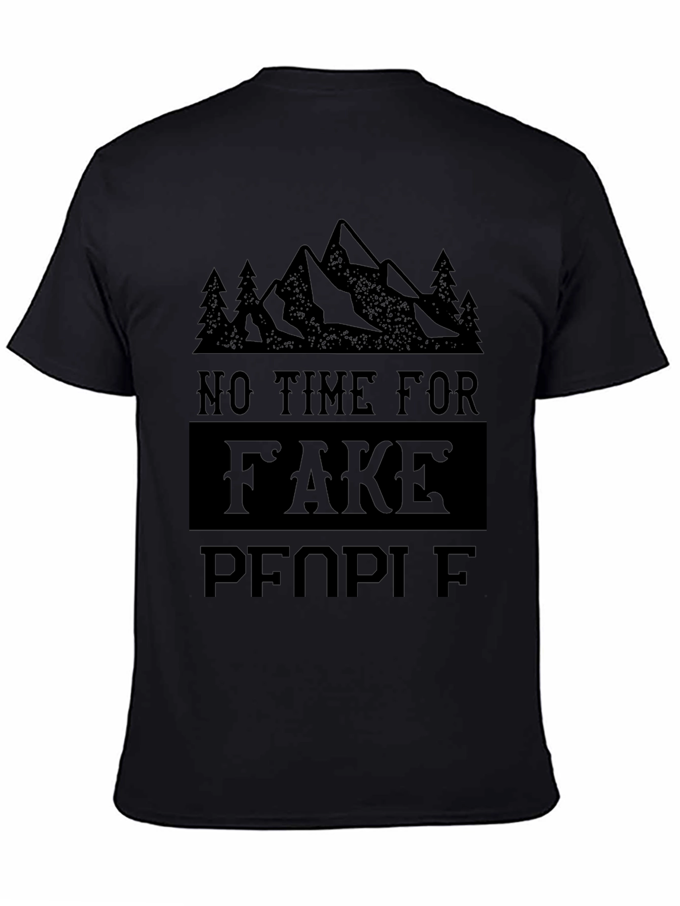 No Time For Fake People Mountain Tee