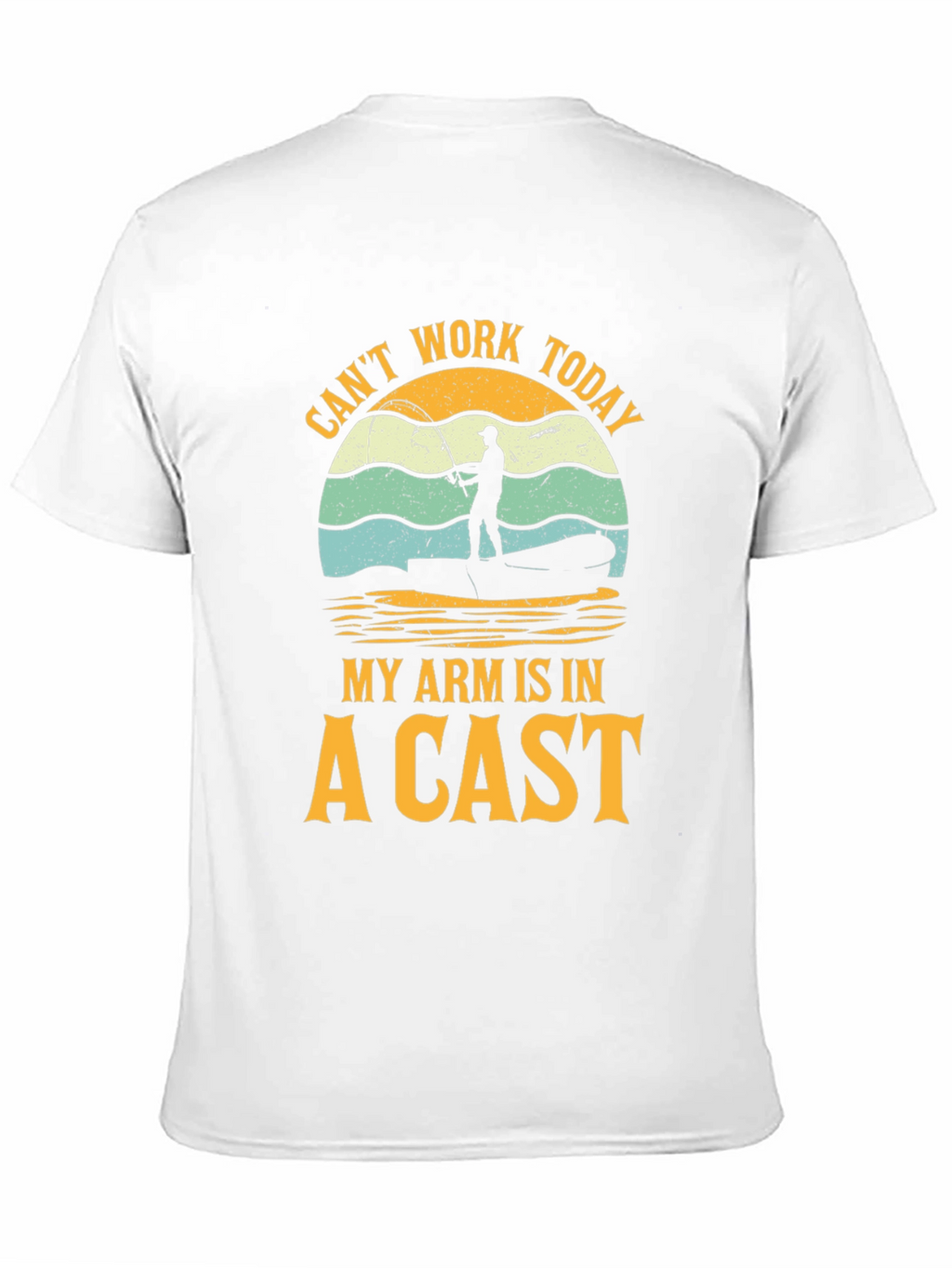 Fisherman T-Shirt - Cant Work Today
