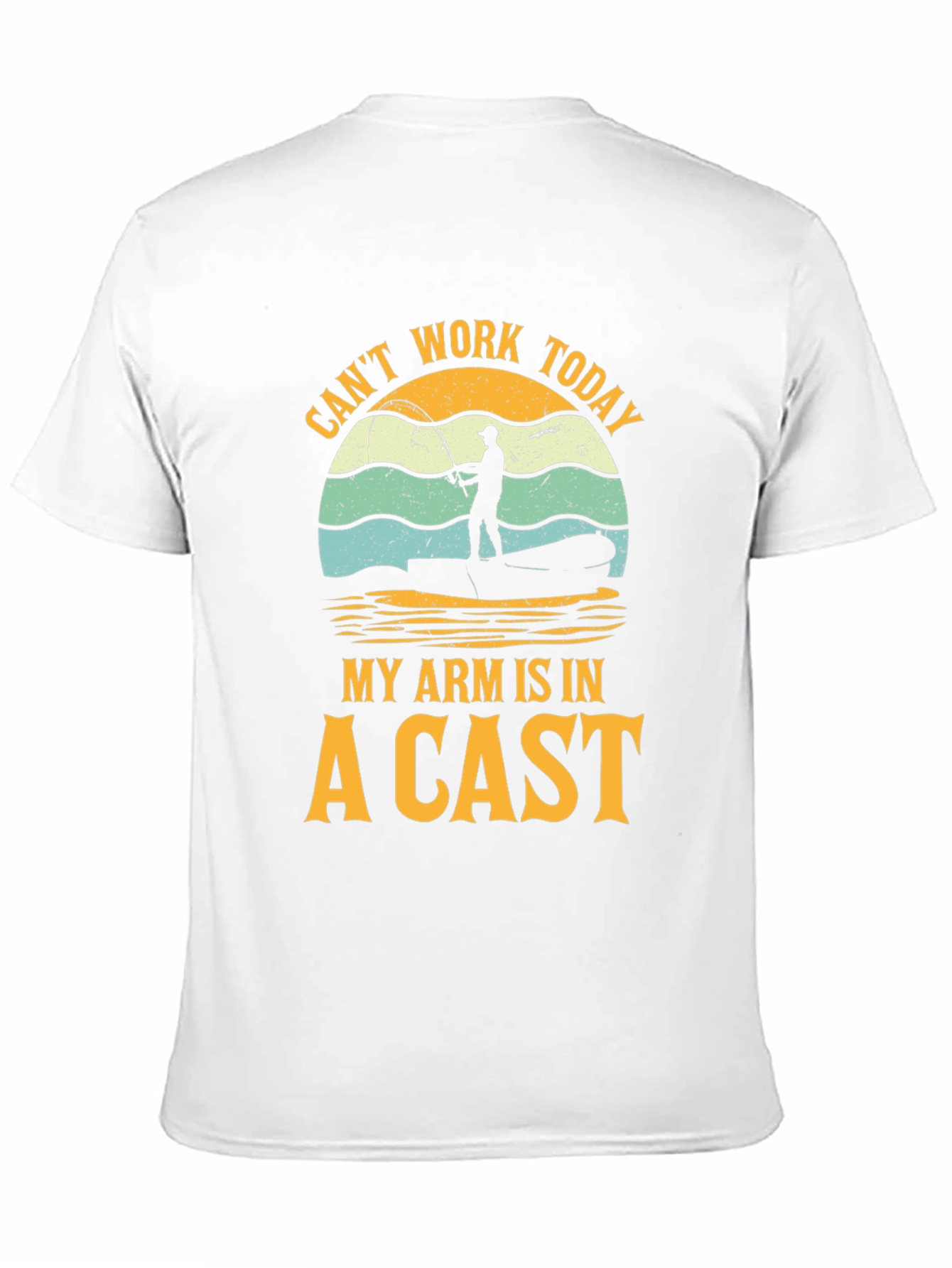 Fisherman T-Shirt - Cant Work Today
