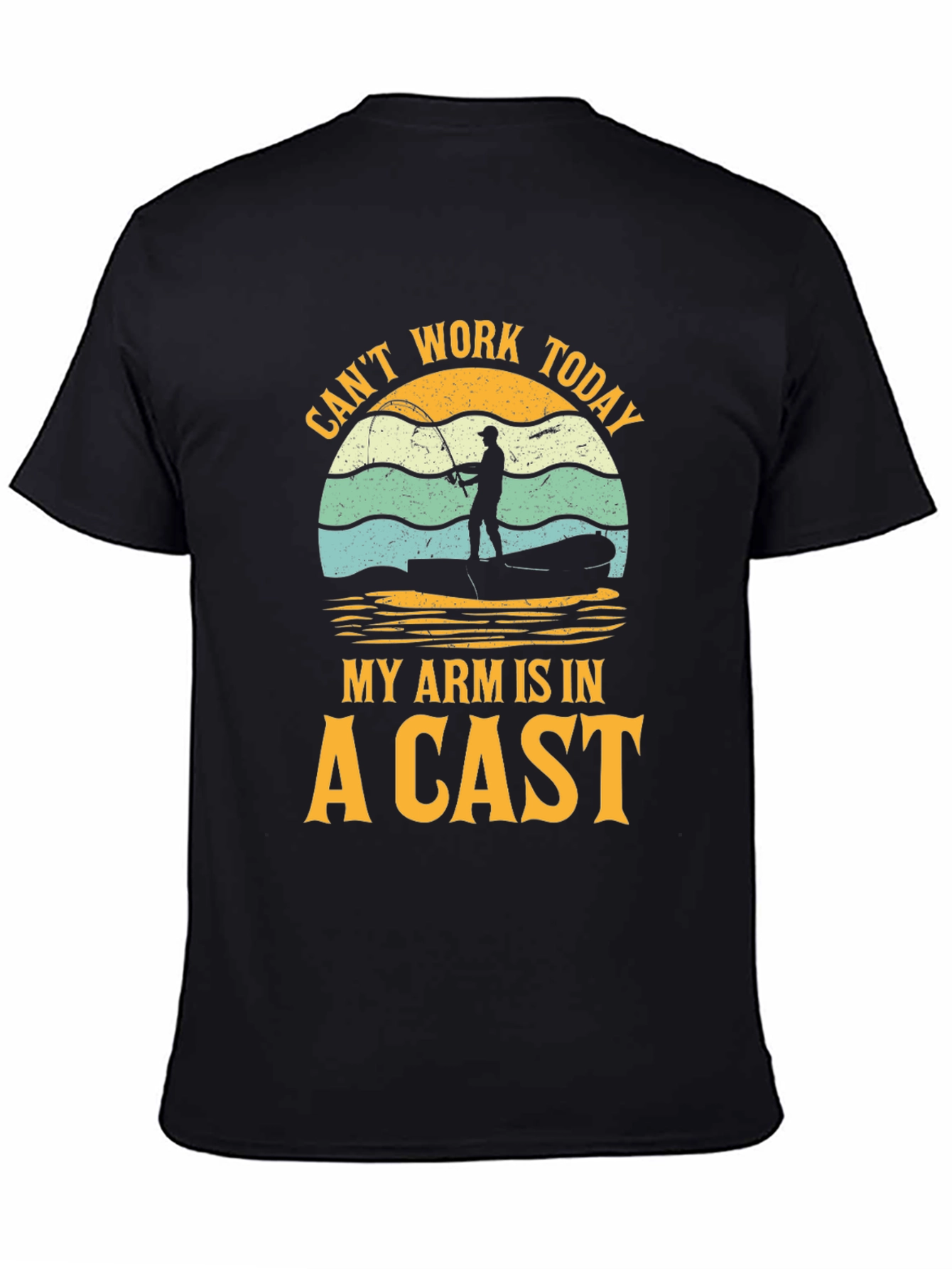 Fisherman T-Shirt - Cant Work Today