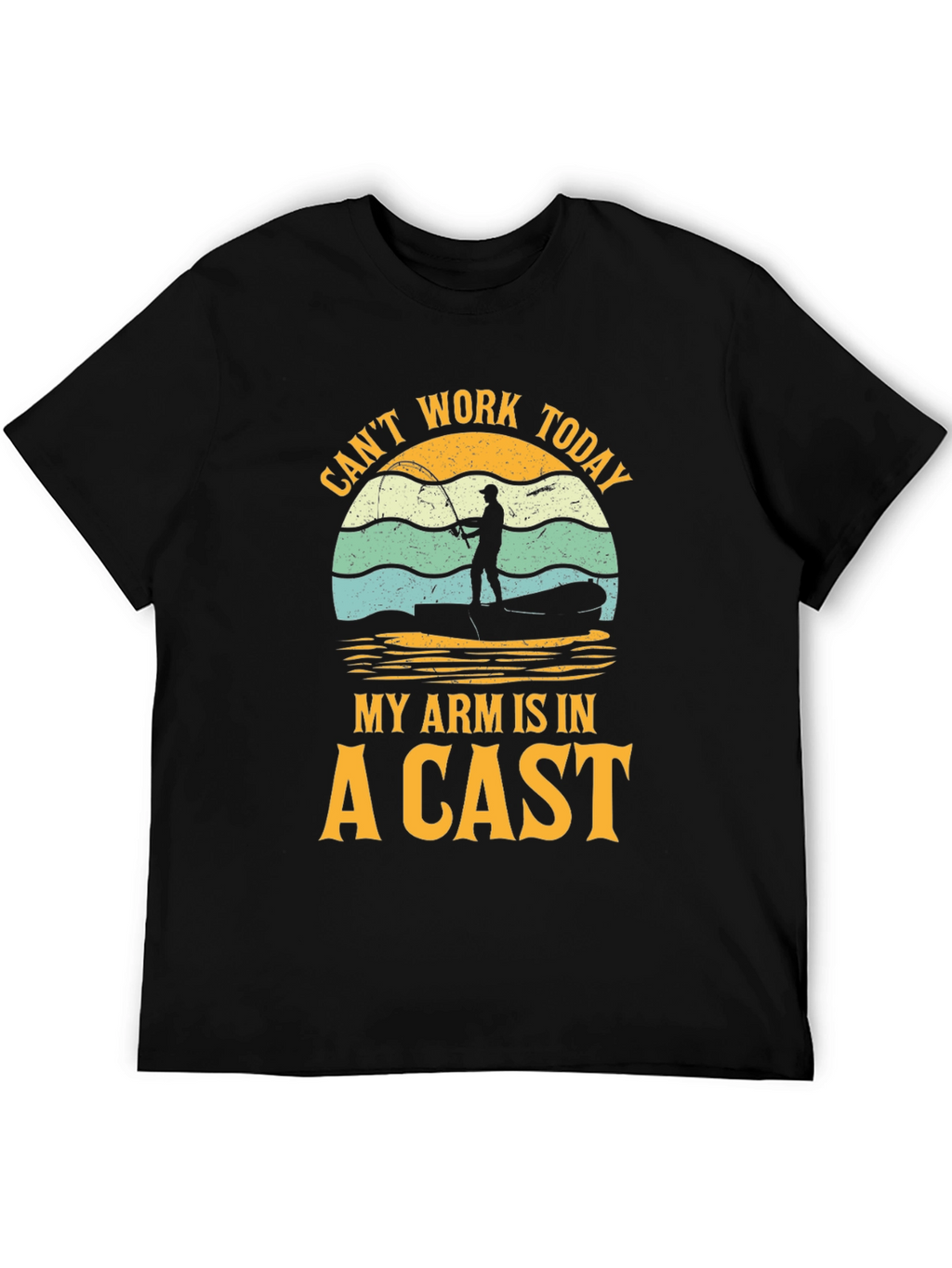 Fisherman T-Shirt - Cant Work Today