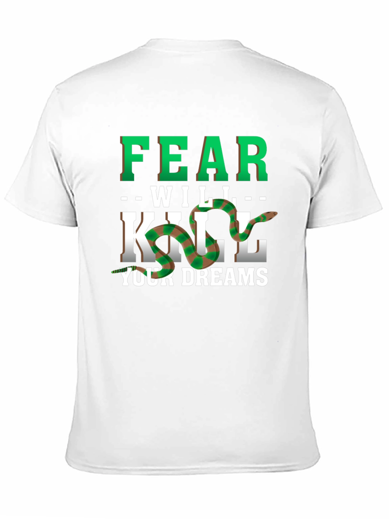 Fear Will Kill Your Dreams Snake Graphic Tee